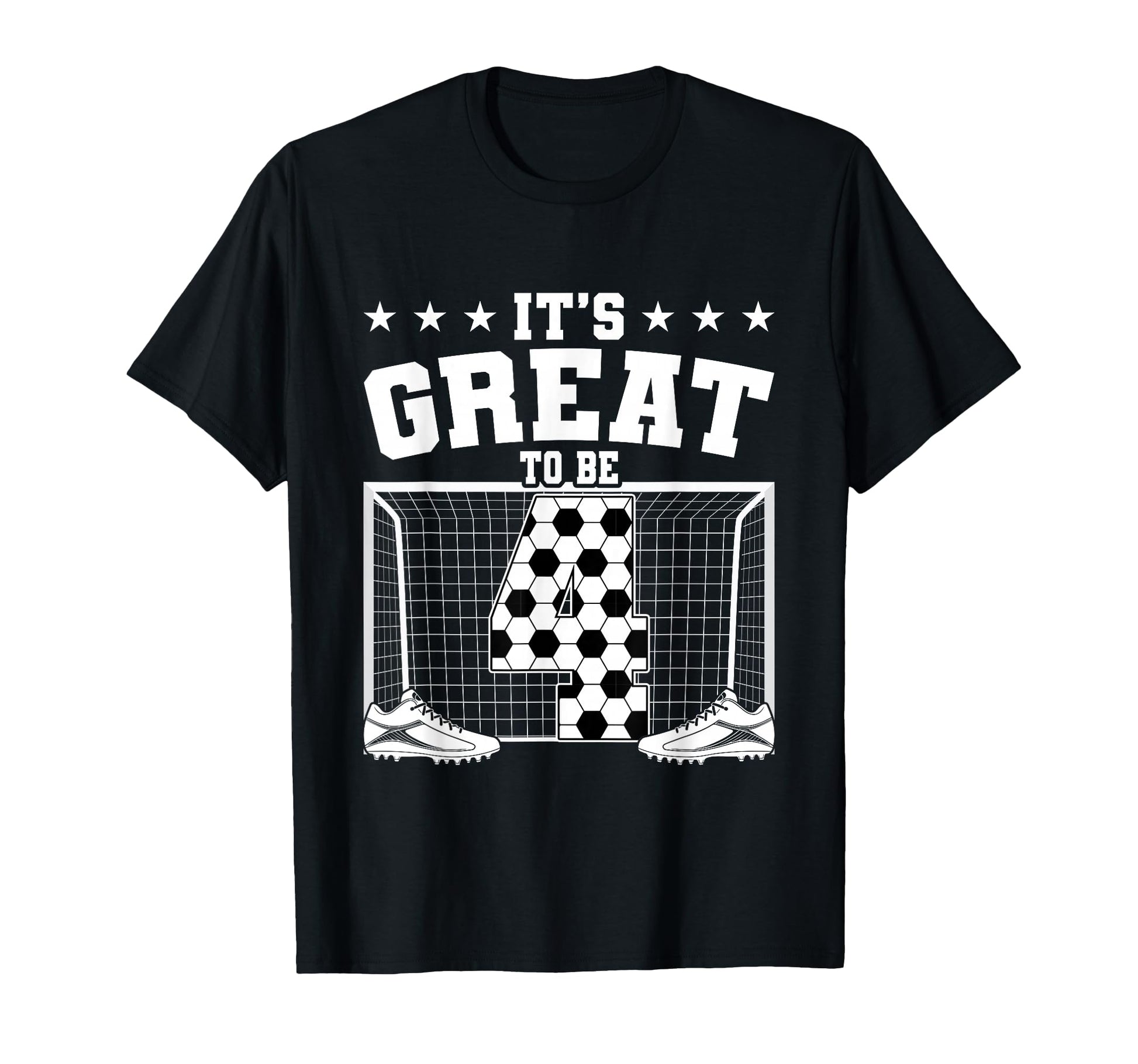 Its Great To Be 4 Years Old 4Th Birthday T-Shirt - Novelty Apparel Unisex - T-Shirt, Sweatshirt, Hoodie