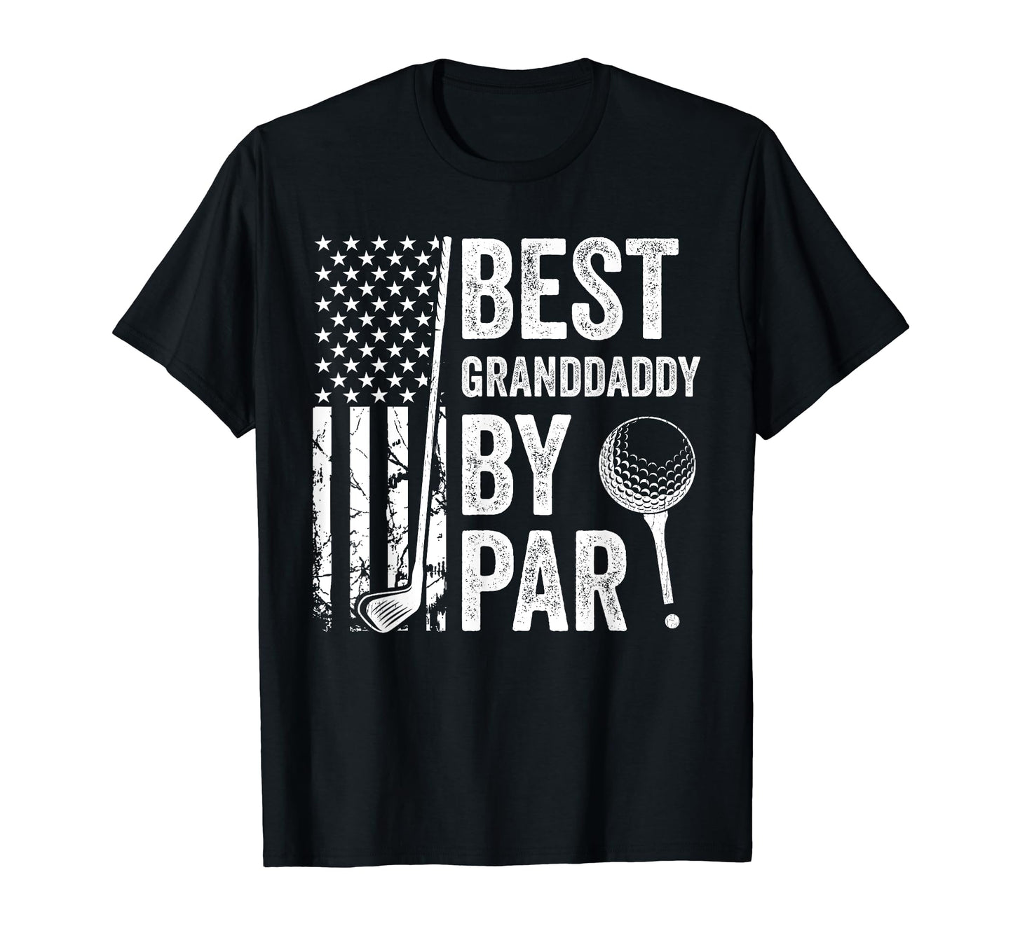Best Granddaddy Par Usa Flag Golf T-Shirt - Streetwear Style Unisex - T-Shirt, Sweatshirt, Hoodie