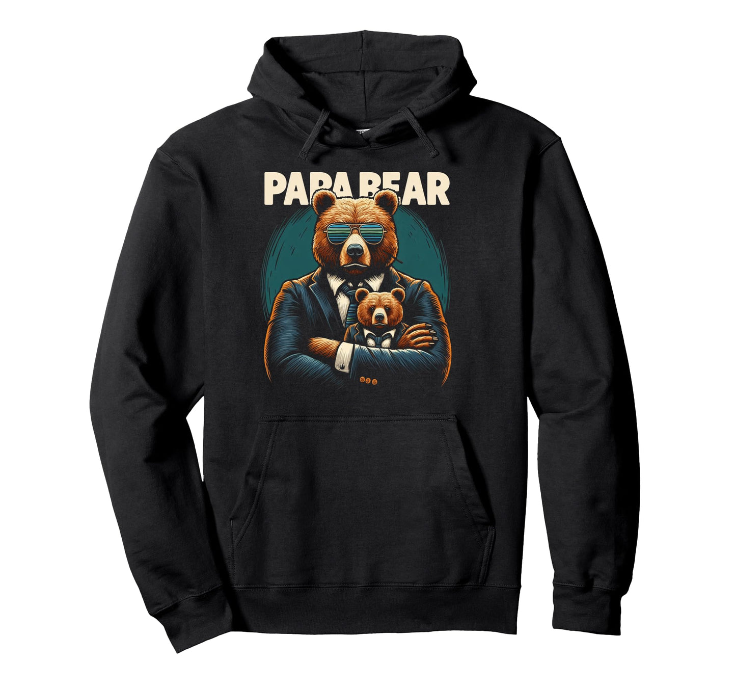 Papa Bear Funny Bears Animal Lover Dad Hoodie - Streetwear Style Men Women - T-Shirt, Sweatshirt, Hoodie