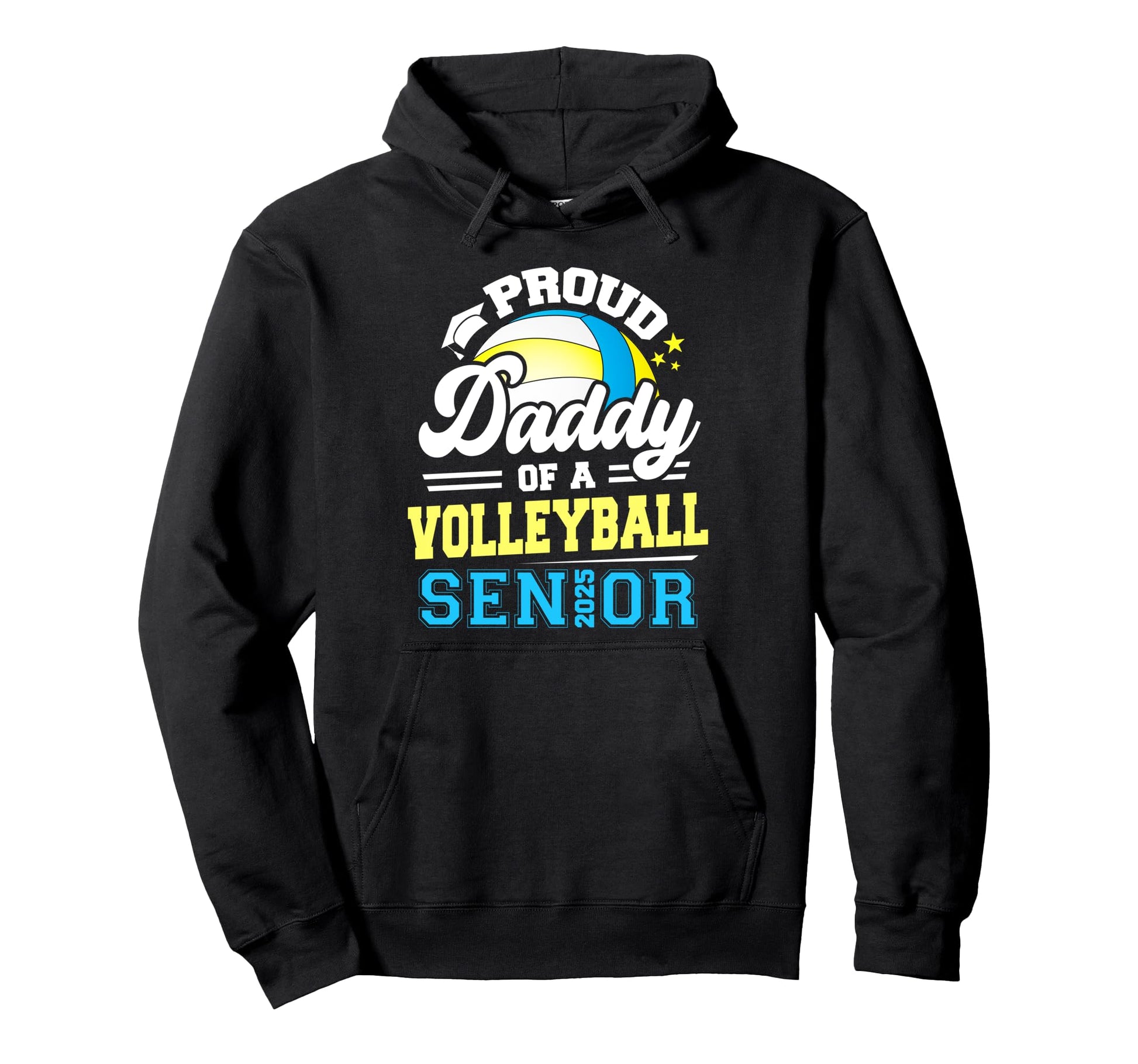 Proud Daddy Volleyball Senior 2025 Hoodie - Streetwear Style Men Women - T-Shirt, Sweatshirt, Hoodie