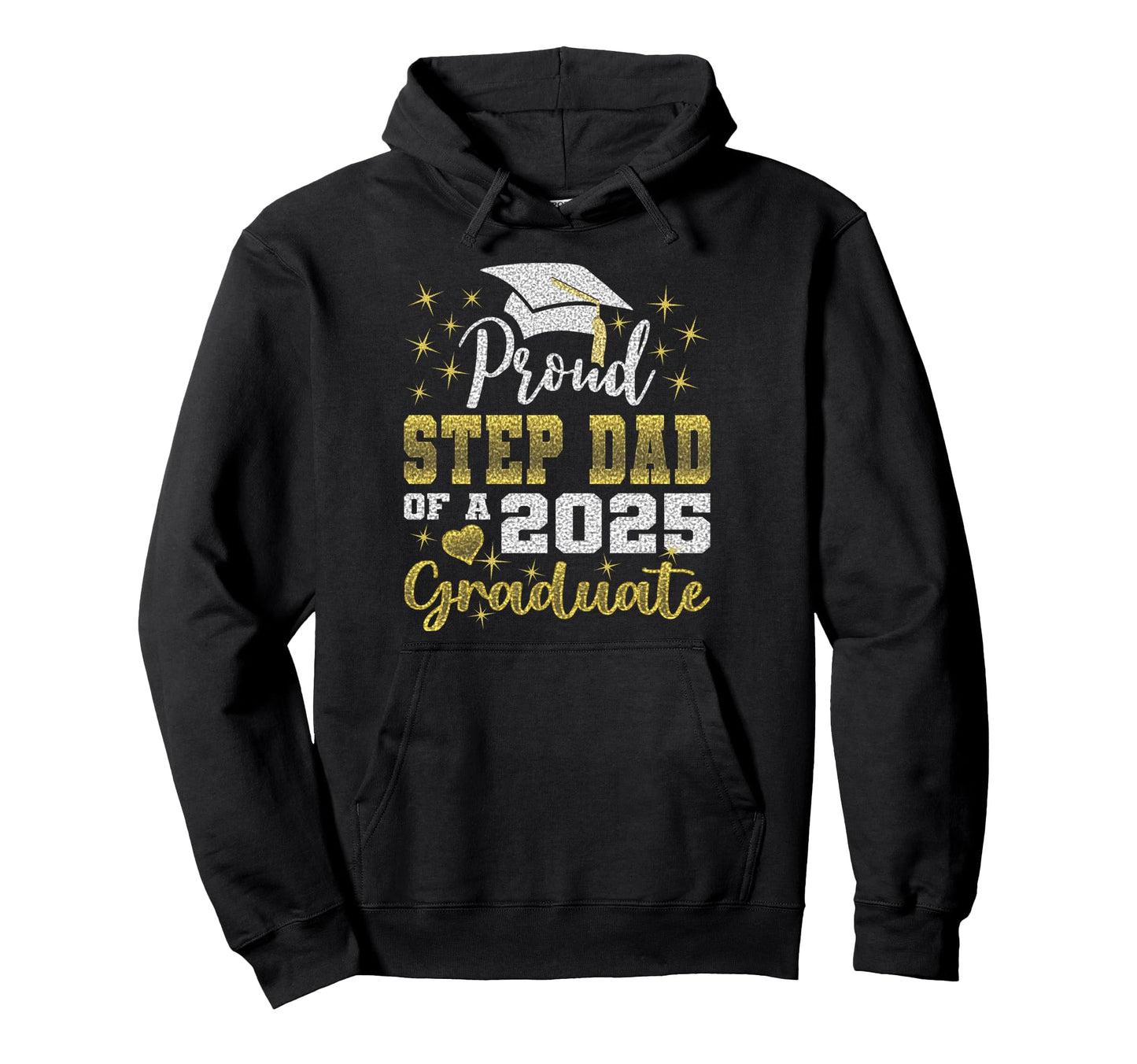 Super Proud Step Dad 2025 Graduate Hoodie - Custom Art Print Unisex - T-Shirt, Sweatshirt, Hoodie