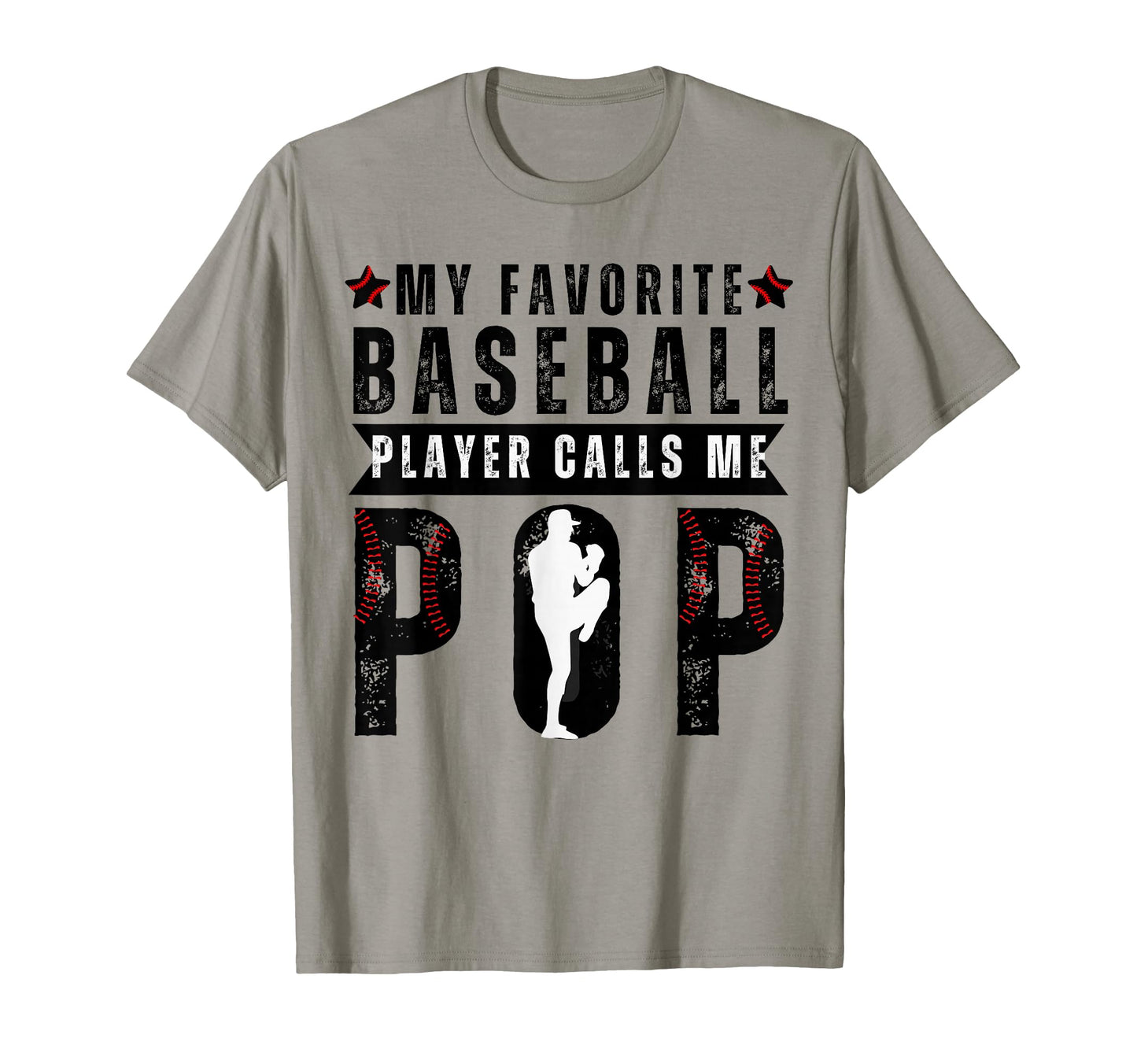 My Favorite Baseball Player Calls Me Pop T-Shirt - Graphic Print Unisex - T-Shirt, Sweatshirt, Hoodie