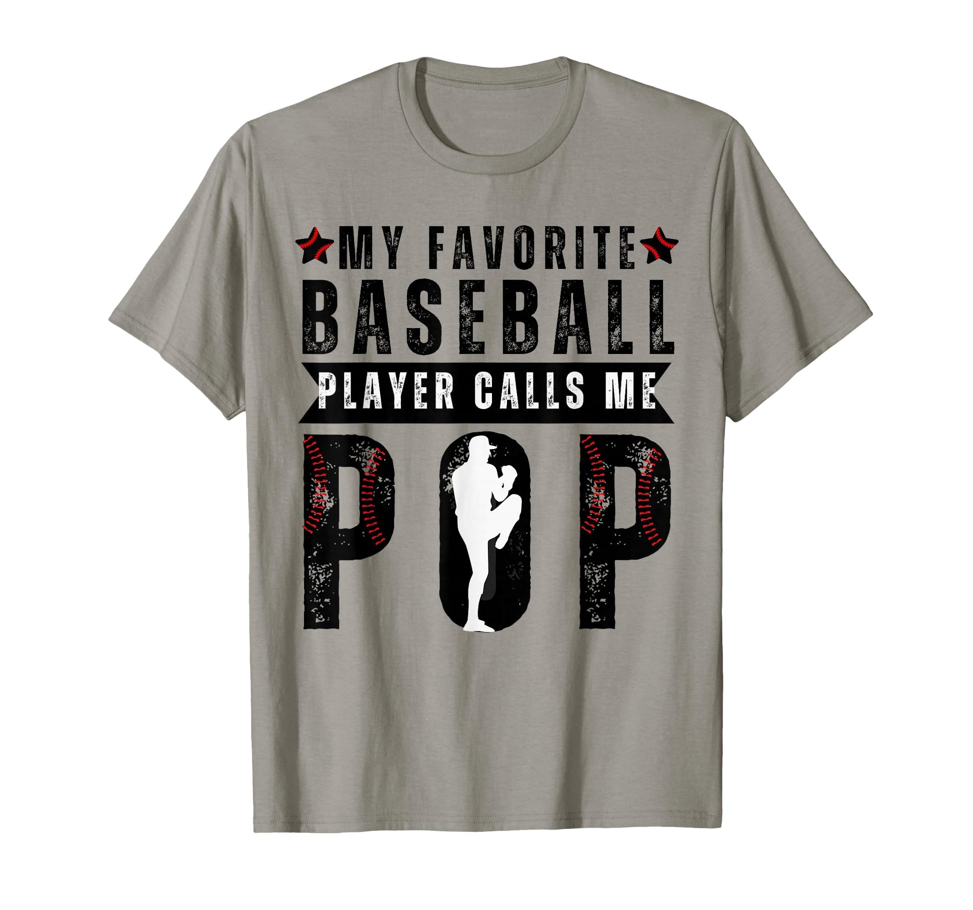 My Favorite Baseball Player Calls Me Pop T-Shirt - Graphic Print Unisex - T-Shirt, Sweatshirt, Hoodie