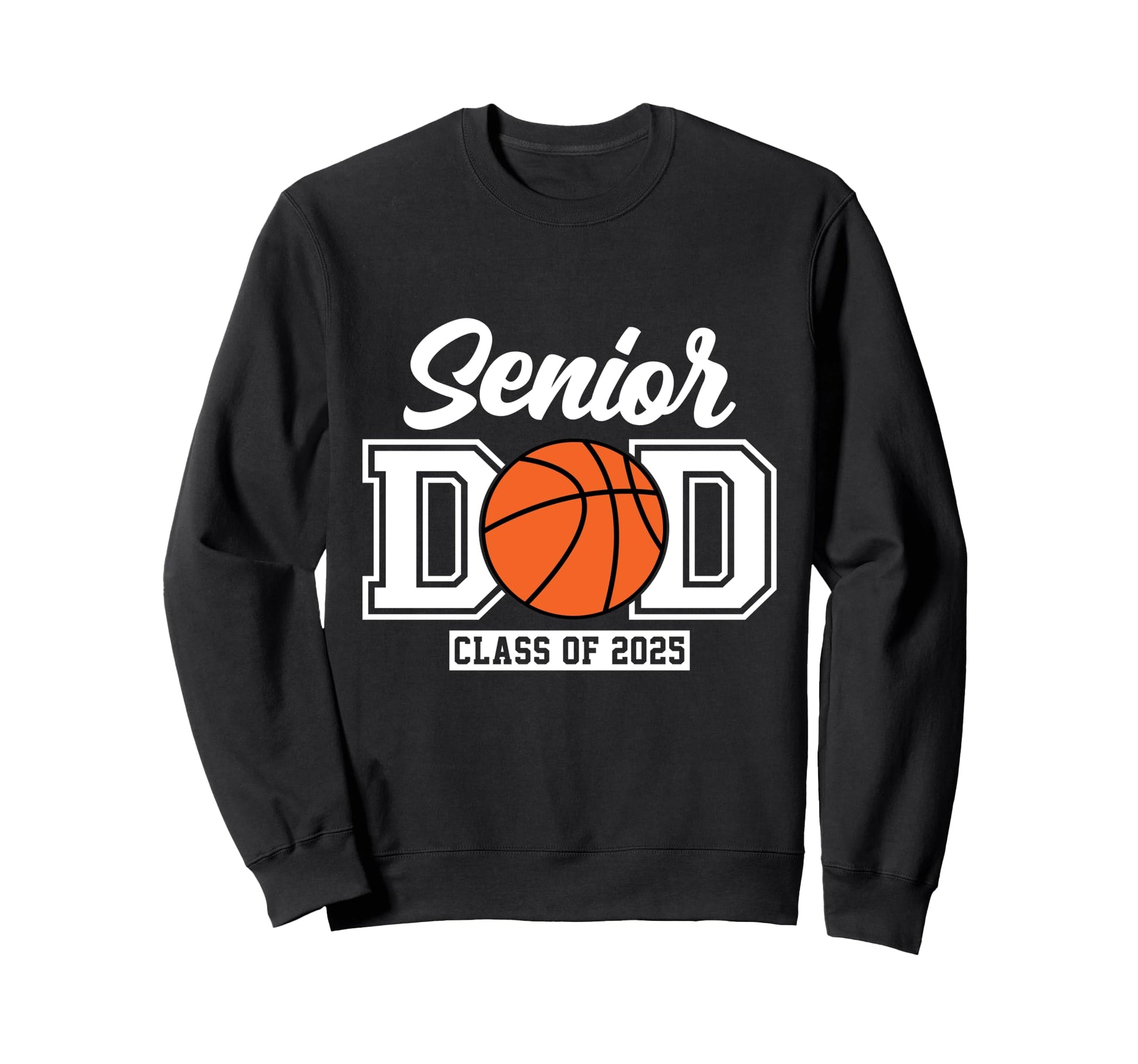 Proud Dad 2025 Senior Graduate Sweatshirt - Trendy Graphic Men Women - T-Shirt, Sweatshirt, Hoodie