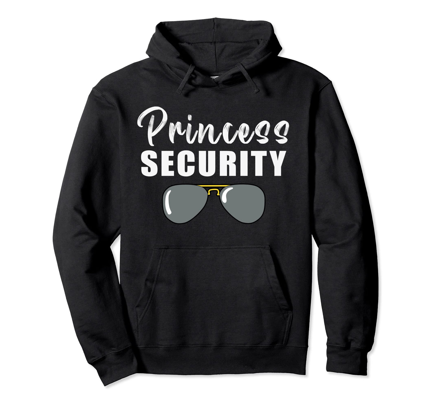 Princess Security Dad Boyfriend Hoodie - Casual Everyday Wear for Adults - T-Shirt, Sweatshirt, Hoodie