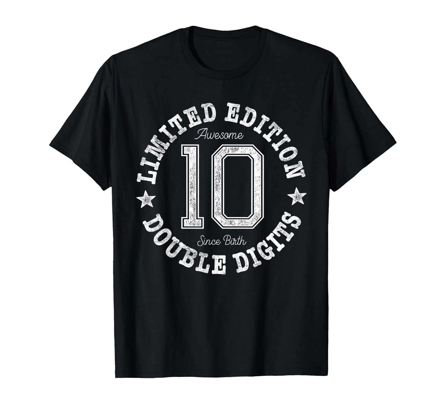 10 Double Digits 10Th Birthday 10 Year Old T-Shirt - Unique Graphic Unisex - T-Shirt, Sweatshirt, Hoodie