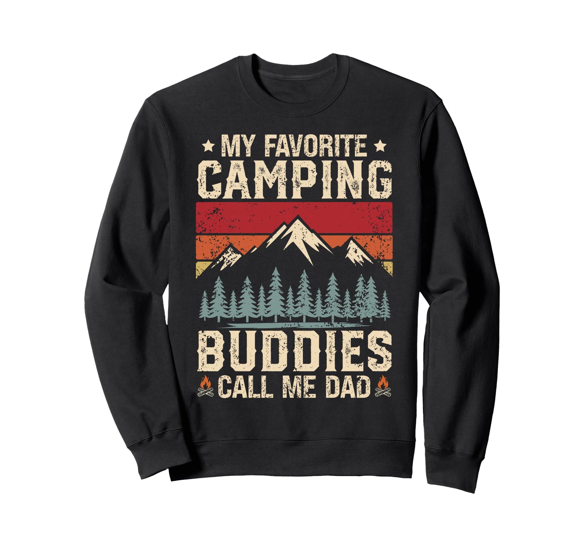Funny My Favorite Camping Buddies Sweatshirt - Streetwear Style Unisex - T-Shirt, Sweatshirt, Hoodie