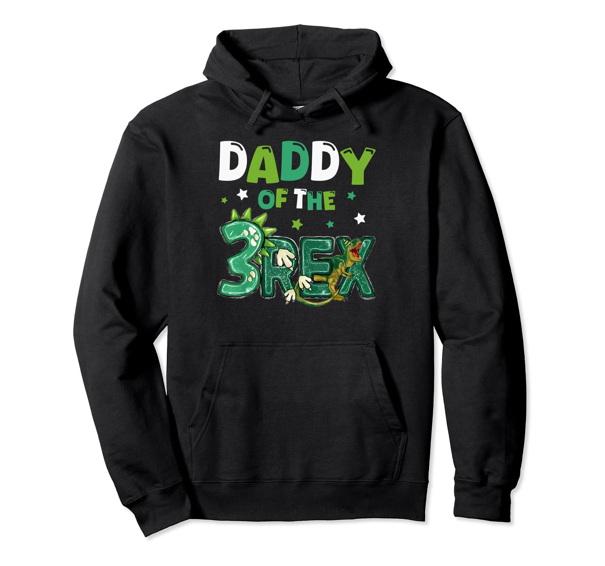 Daddy Three Rex Birthday Dinosaur Hoodie - Casual Everyday Wear Unisex - T-Shirt, Sweatshirt, Hoodie