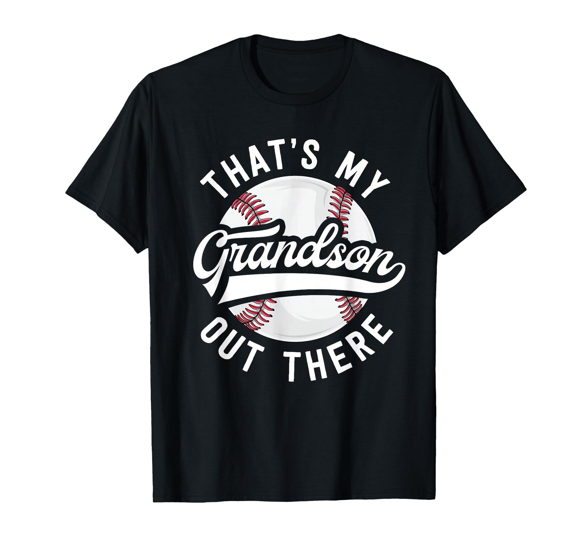Baseball Grandpa Gift Thats My T-Shirt - Fun Novelty Design Men Women - T-Shirt, Sweatshirt, Hoodie
