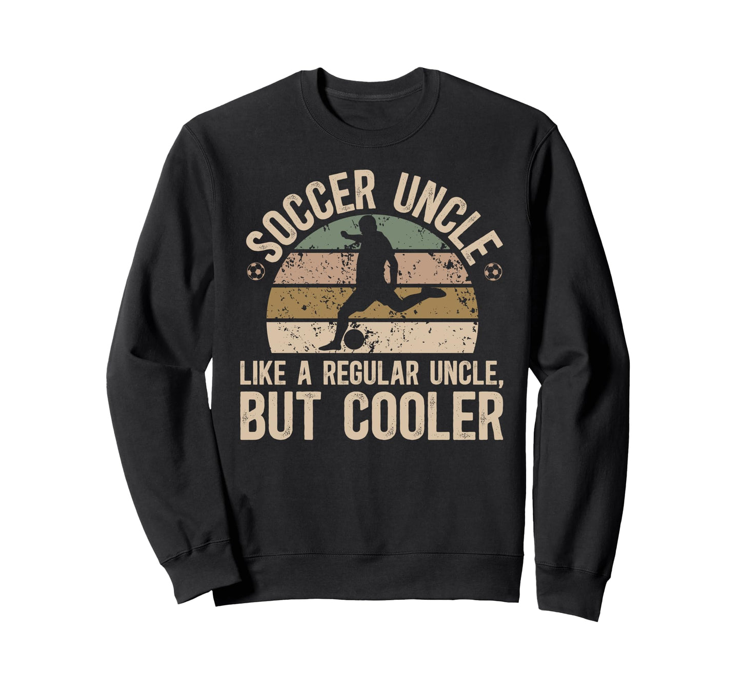Soccer Uncle Definition Soccer Sweatshirt - Unique Graphic Men Women - T-Shirt, Sweatshirt, Hoodie