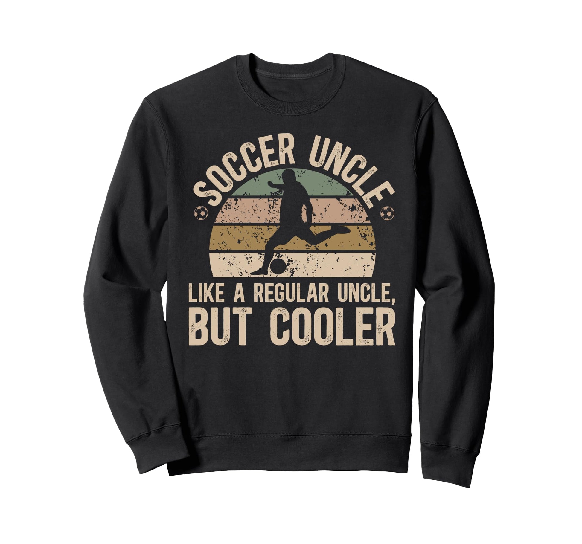 Soccer Uncle Definition Soccer Sweatshirt - Unique Graphic Men Women - T-Shirt, Sweatshirt, Hoodie