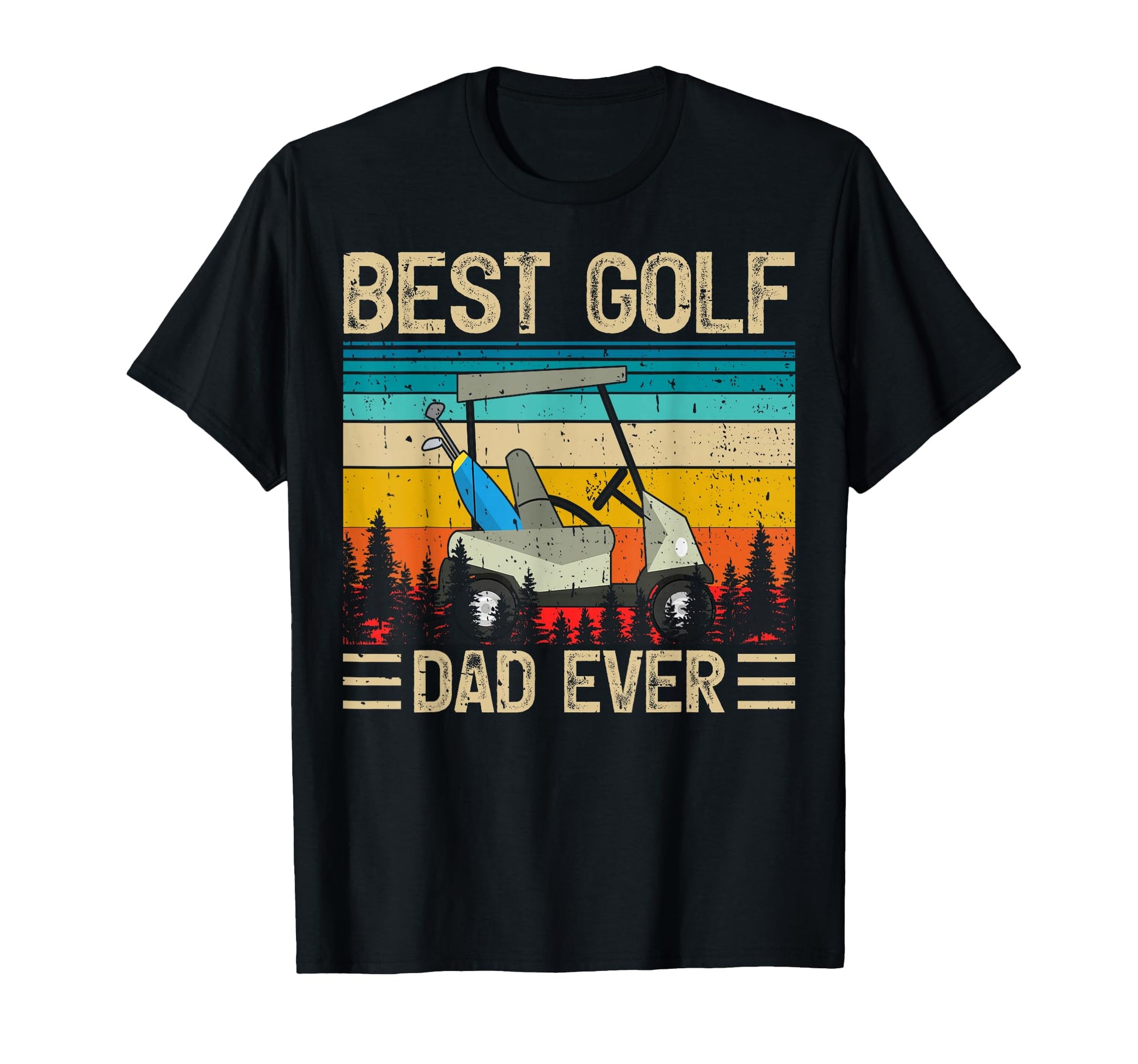 Funny Best Golf Dad Ever Fathers Day T-Shirt - Custom Art Print Men Women - T-Shirt, Sweatshirt, Hoodie