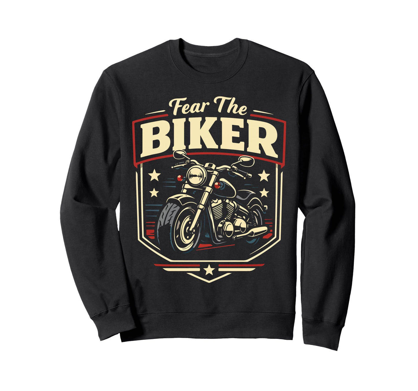 Motorcycle Biker Fear Biker Sweatshirt - Streetwear Style for Adults - T-Shirt, Sweatshirt, Hoodie