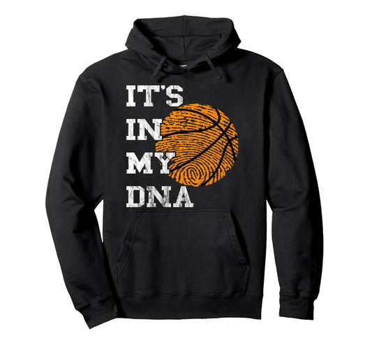 Basketball Its My Dna Fingerprint Hoodie - Aesthetic Graphic for Adults - T-Shirt, Sweatshirt, Hoodie
