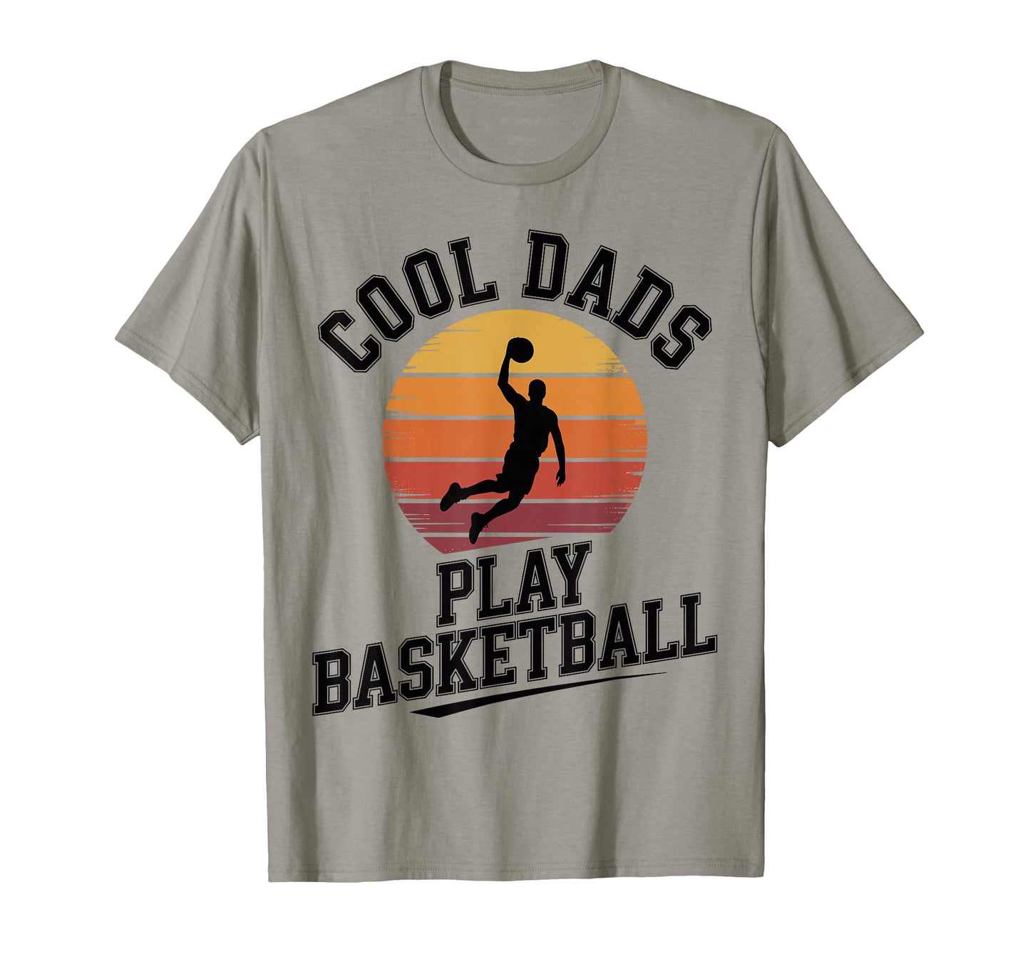 Funny Basketball Player Dad Fathers Day T-Shirt - Minimalist Print Unisex - T-Shirt, Sweatshirt, Hoodie