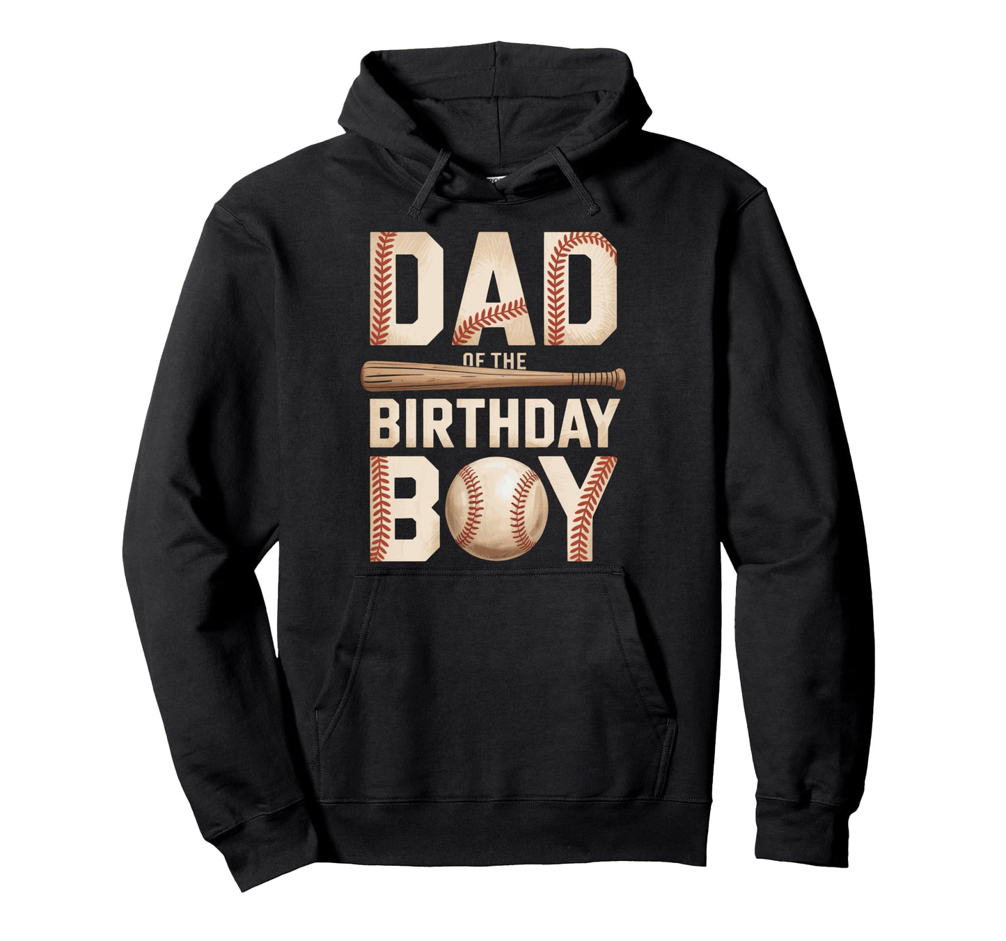 Dad Birthday Baseball Party Dad Hoodie - Unique Graphic for Adults - T-Shirt, Sweatshirt, Hoodie