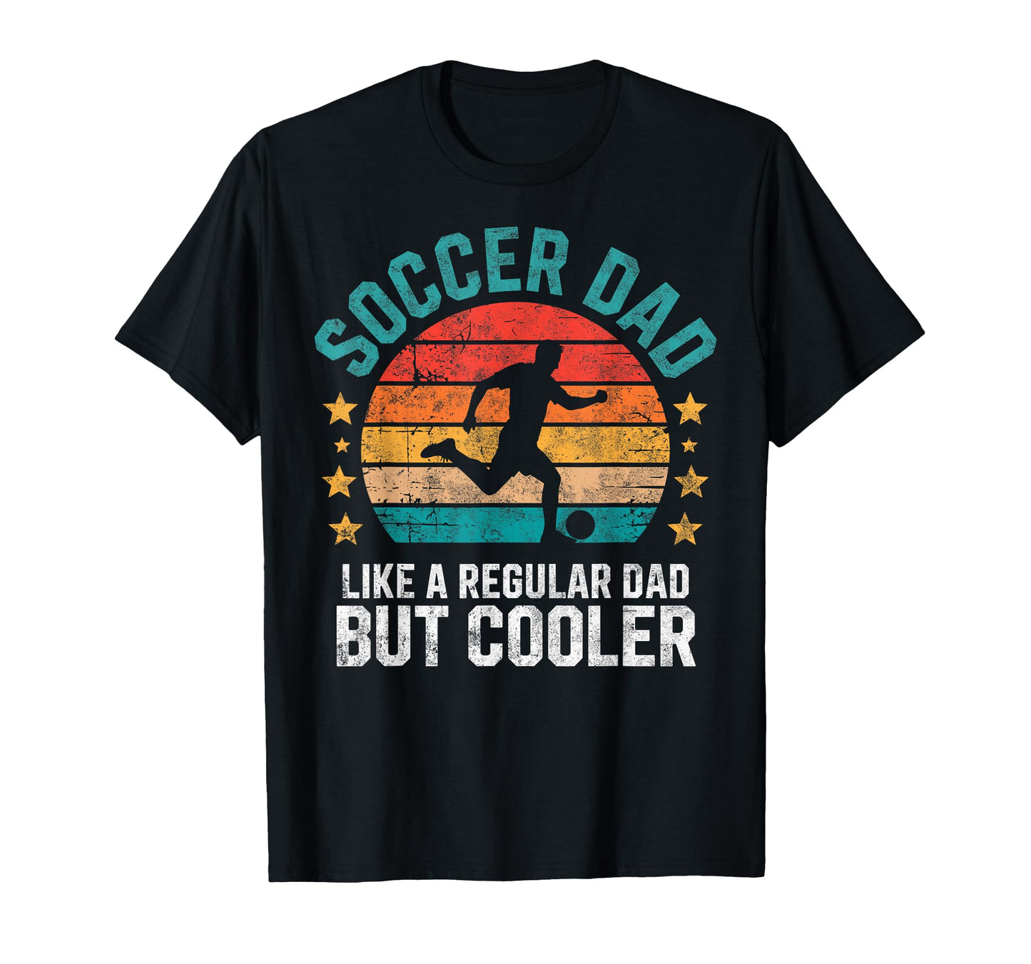 Soccer Player Dad Like Regular T-Shirt - Aesthetic Graphic for Adults - T-Shirt, Sweatshirt, Hoodie