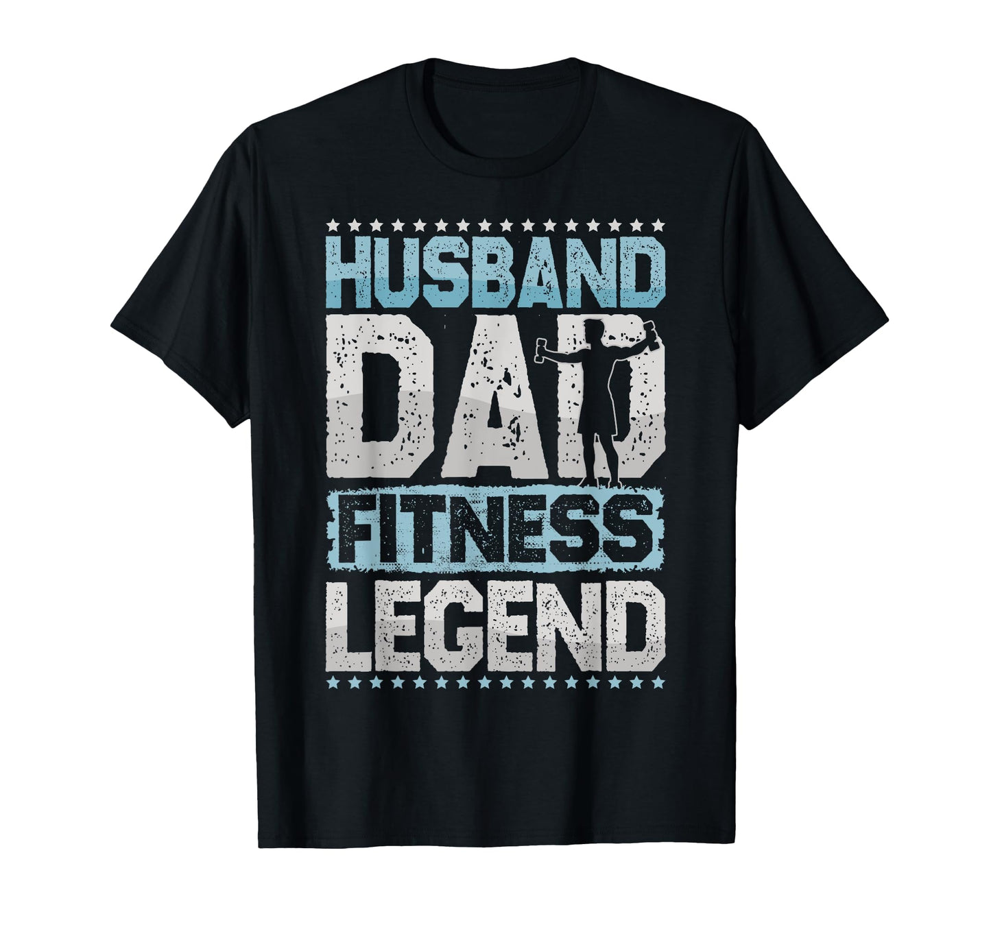 Gym Husband Dad Fitness Legend Fitness T-Shirt - Custom Art Print Men Women - T-Shirt, Sweatshirt, Hoodie