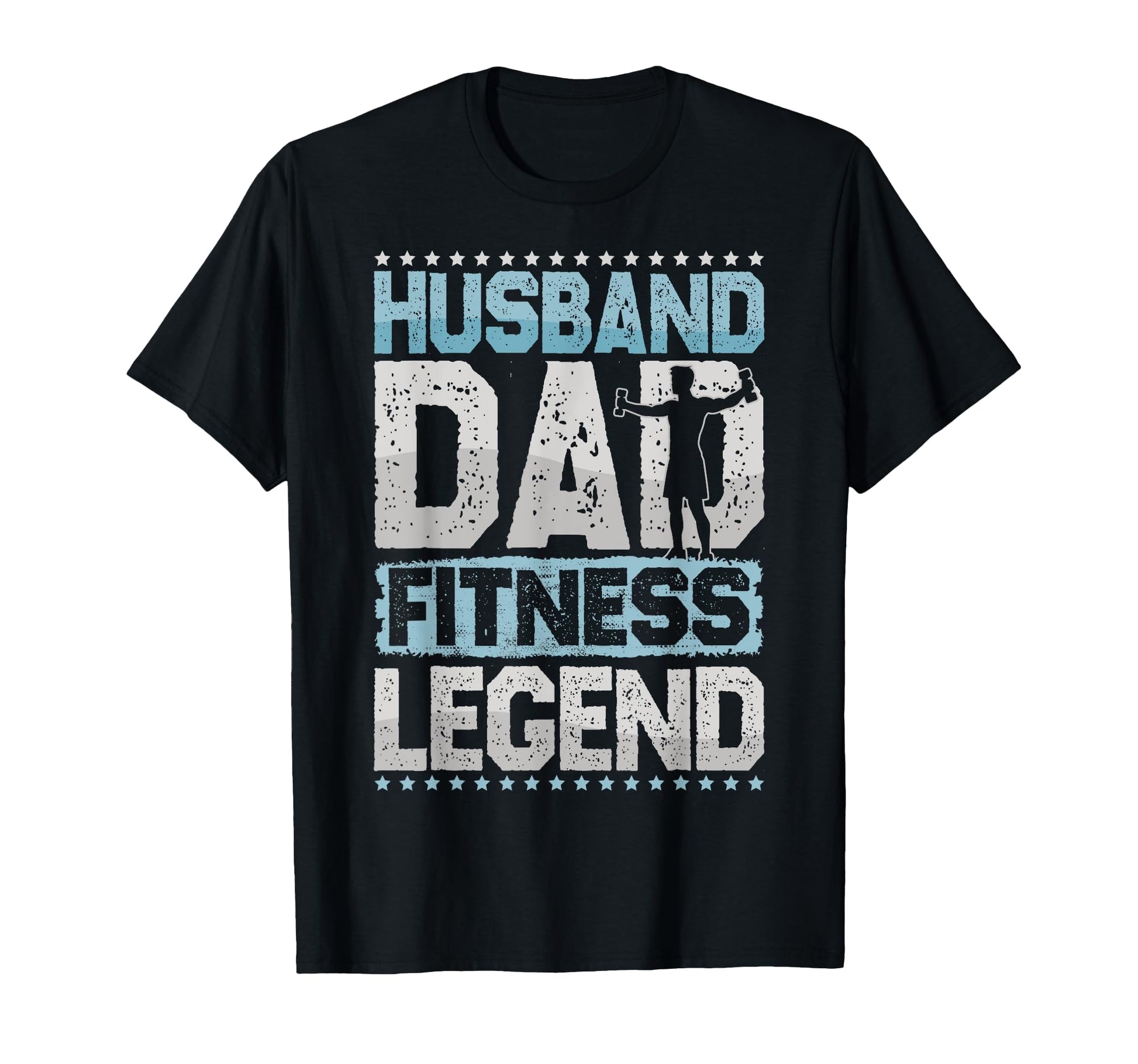 Gym Husband Dad Fitness Legend Fitness T-Shirt - Custom Art Print Men Women - T-Shirt, Sweatshirt, Hoodie