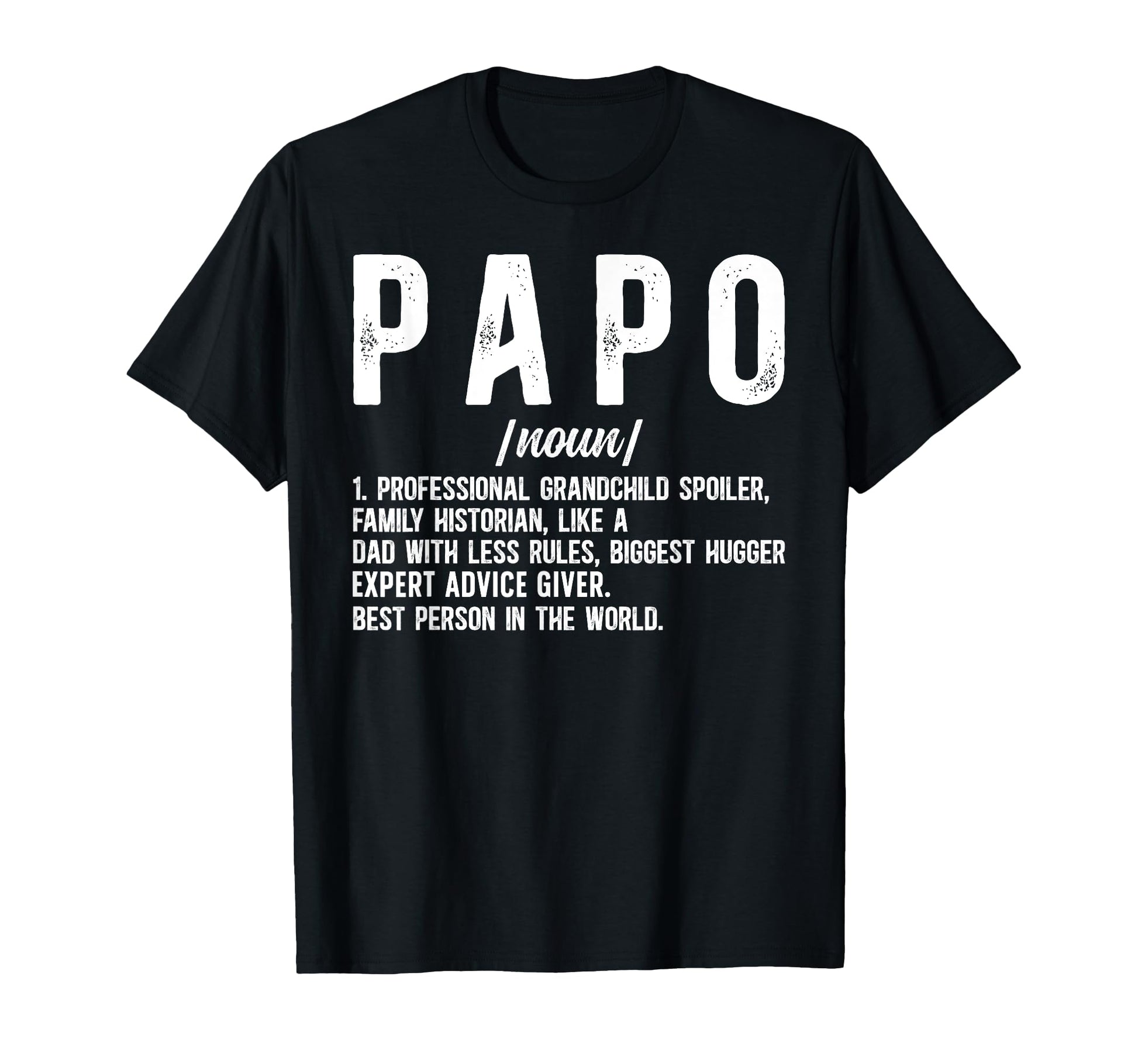 Papo Definition Papo Grandpa Papo T-Shirt - Unique Graphic Men Women - T-Shirt, Sweatshirt, Hoodie