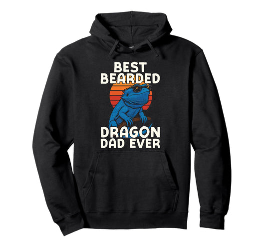 Bearded Dragon Best Bearded Dragon Dad Ever Hoodie - Trendy Graphic Unisex - T-Shirt, Sweatshirt, Hoodie
