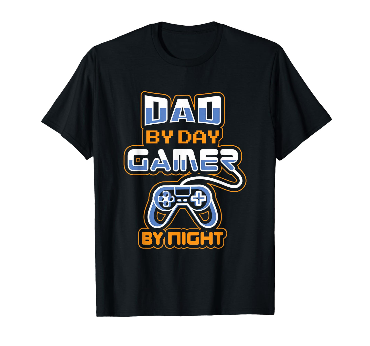 Video Gamer Dad Fathers Day T-Shirt - Novelty Apparel Men Women - T-Shirt, Sweatshirt, Hoodie