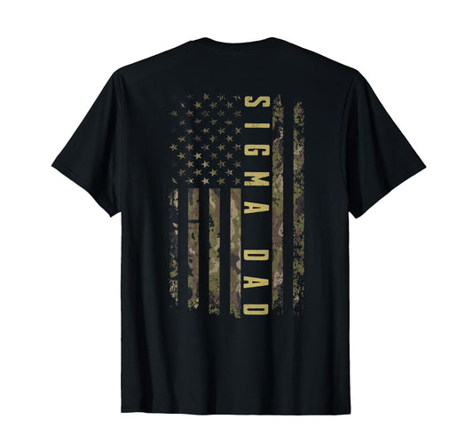 Back Sigma Dad Military Camo American T-Shirt - Trendy Graphic Men Women - T-Shirt, Sweatshirt, Hoodie