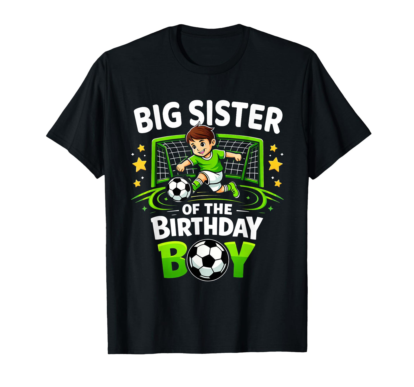 Big Sister Birthday Soccer Funny T-Shirt - Streetwear Style for Adults - T-Shirt, Sweatshirt, Hoodie