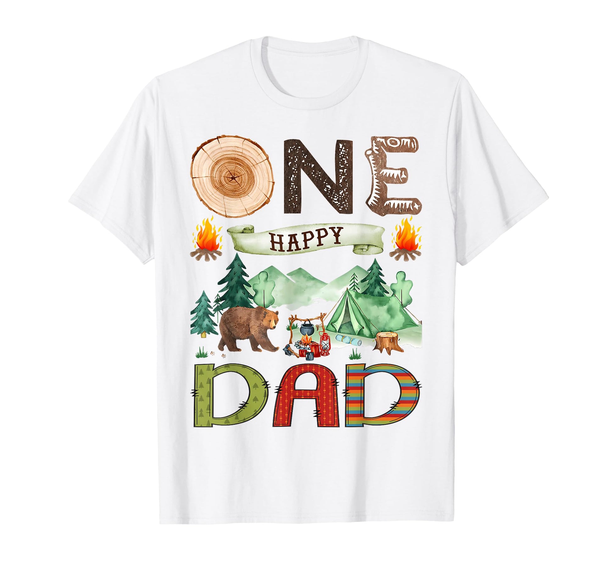 One Happy Dad Camper 1St Birthday T-Shirt - Novelty Apparel for Adults - T-Shirt, Sweatshirt, Hoodie