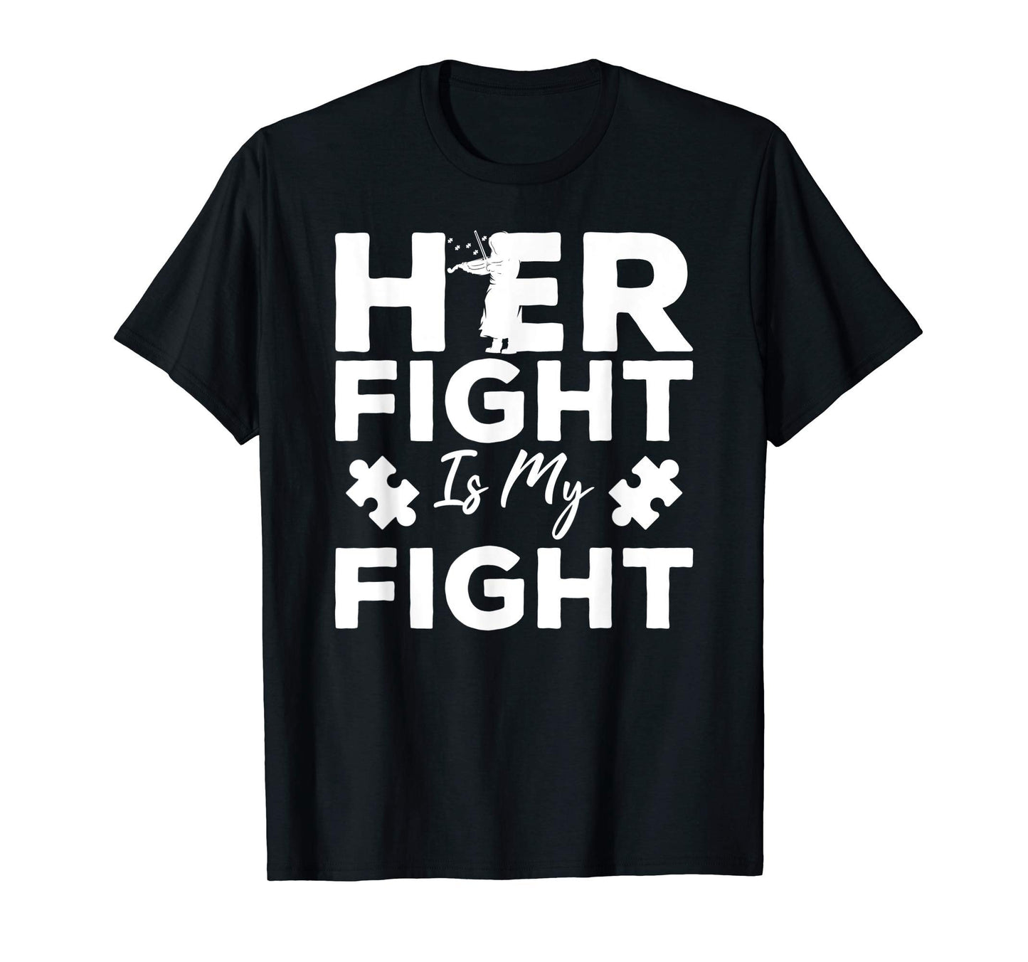 Her Fight Is My Fight Autism T-Shirt - Minimalist Print Men Women - T-Shirt, Sweatshirt, Hoodie