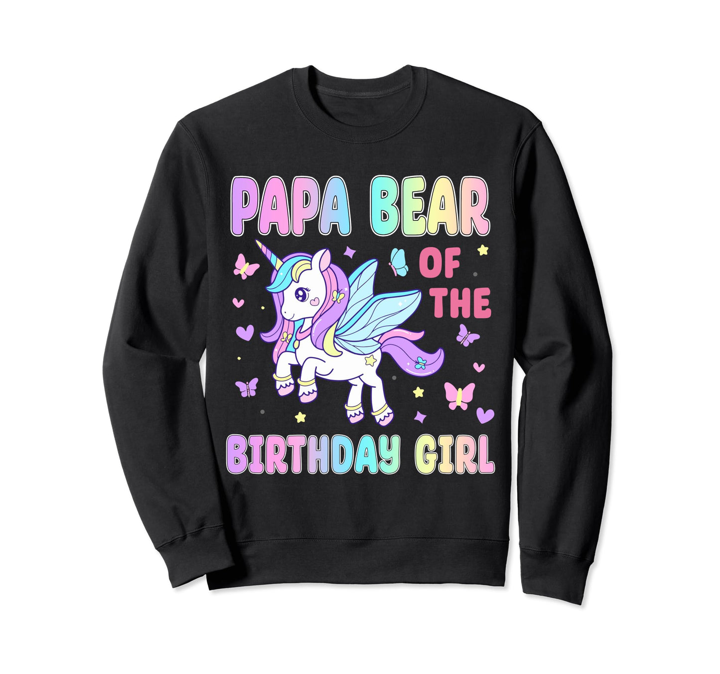 Papa Bear Birthday Unicon Sweatshirt - Casual Everyday Wear Men Women - T-Shirt, Sweatshirt, Hoodie