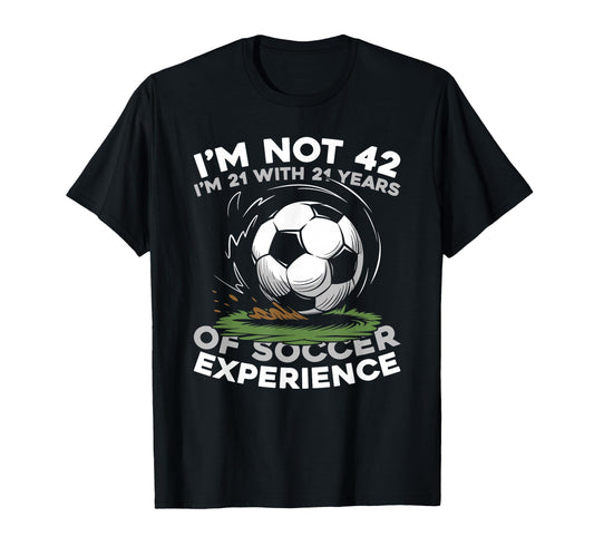 42 Years Old Team Player Sports Soccer T-Shirt - Custom Art Print Unisex - T-Shirt, Sweatshirt, Hoodie