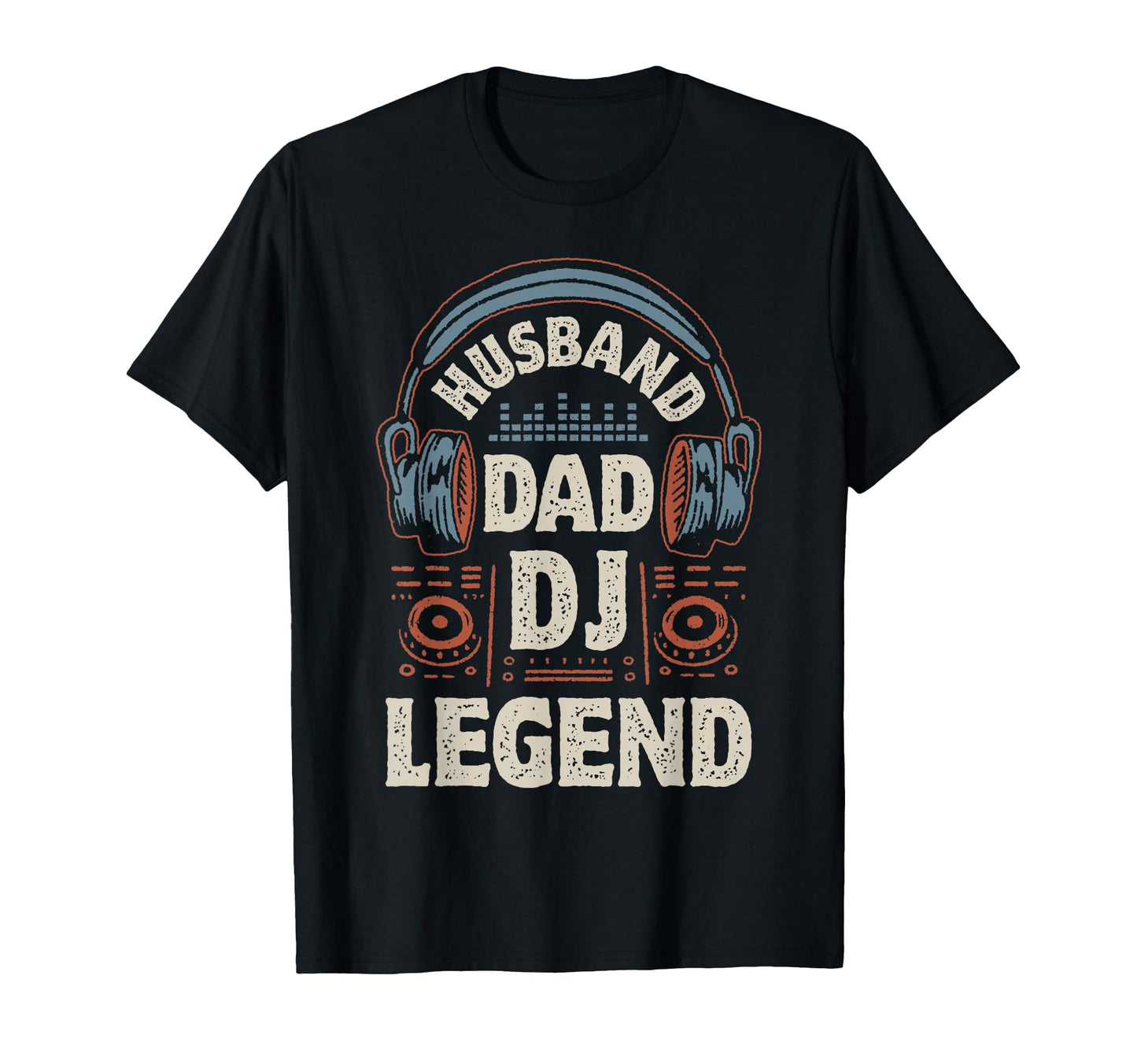 Husband Dad Dj Legend Funny Disc T-Shirt - Aesthetic Graphic for Adults - T-Shirt, Sweatshirt, Hoodie