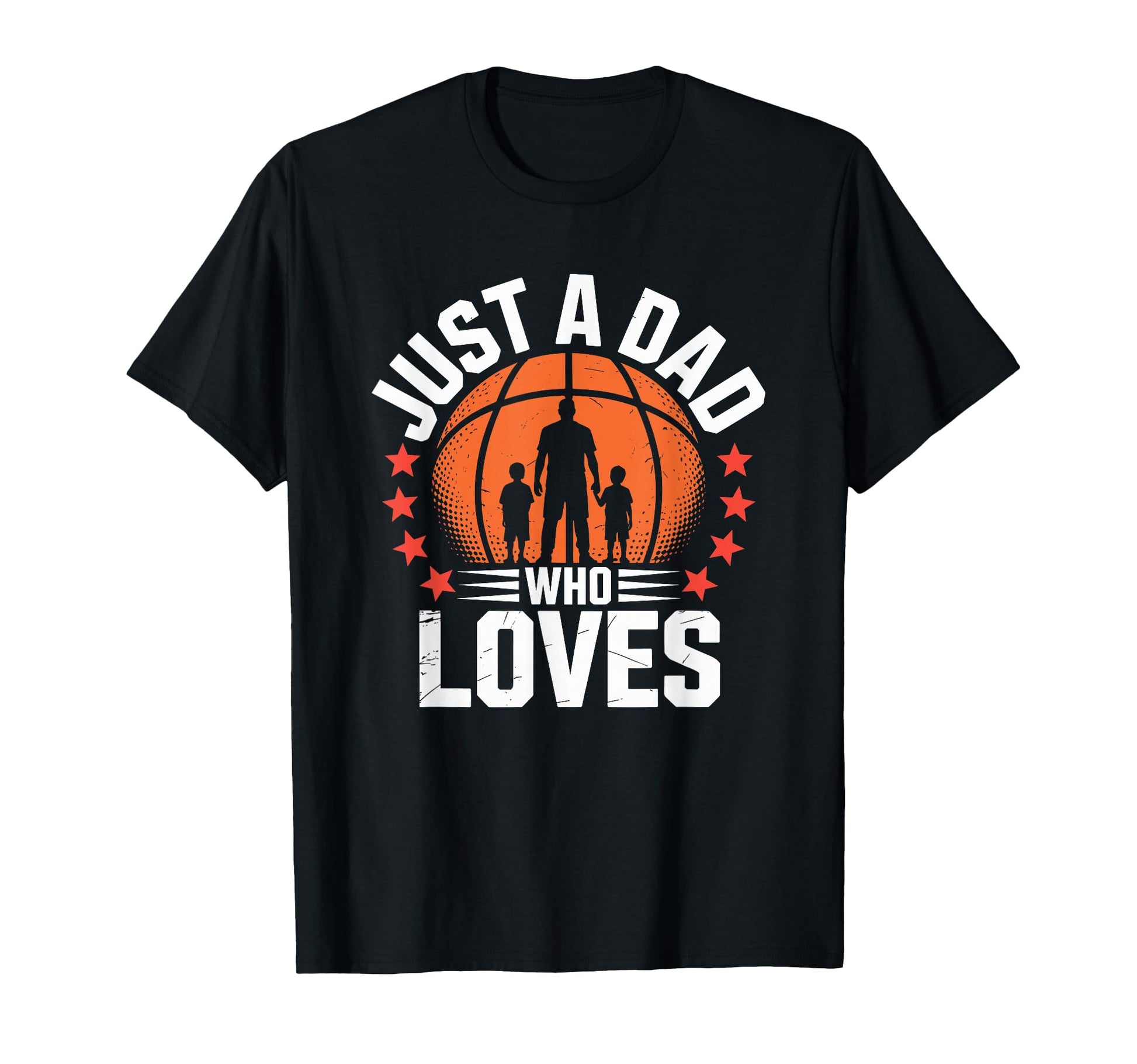 Basketball Player Dad Gifts Accessories T-Shirt - Trendy Graphic Unisex - T-Shirt, Sweatshirt, Hoodie