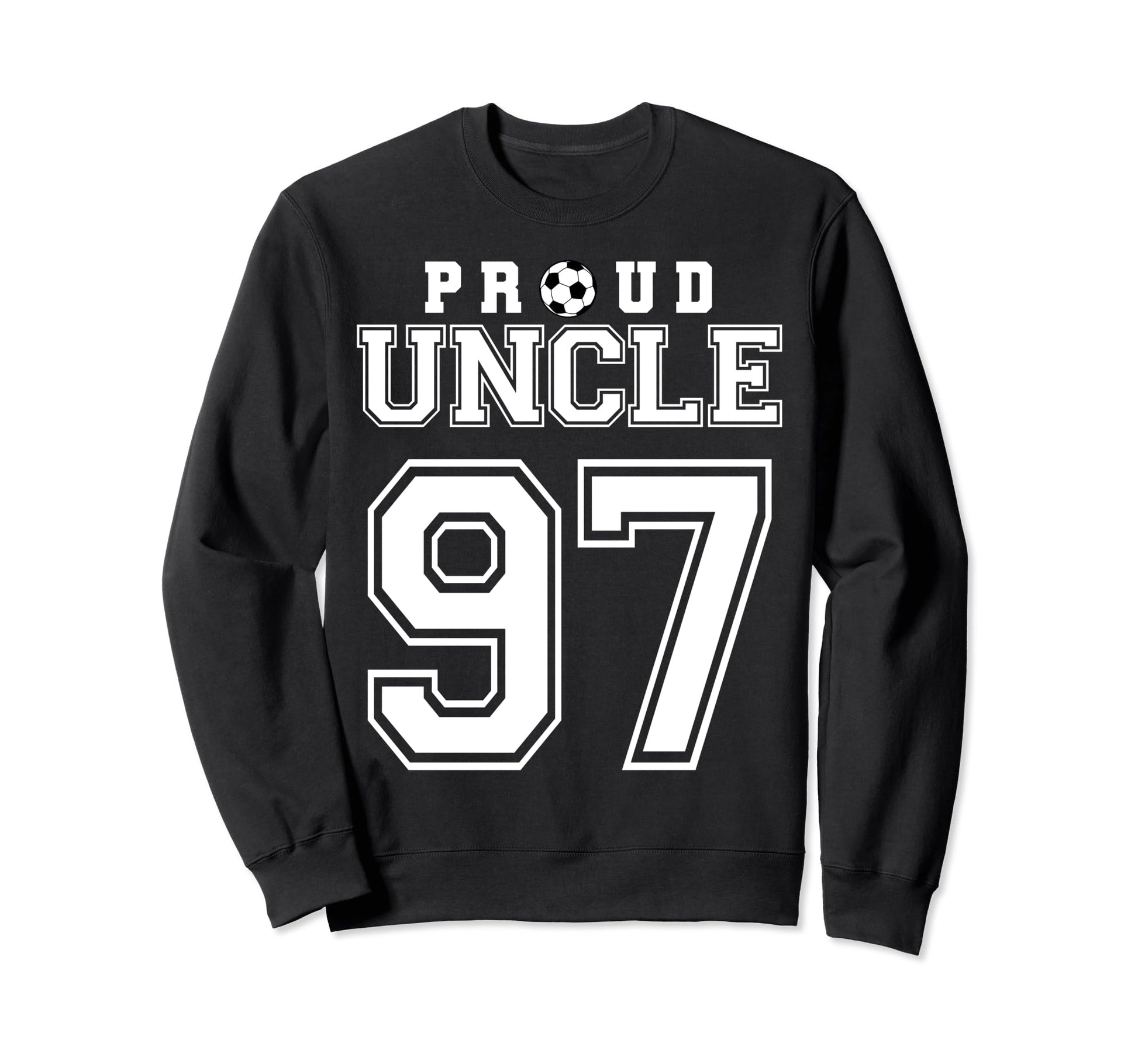 Number 97 Custom Proud Soccer Sweatshirt - Fun Novelty Design Unisex - T-Shirt, Sweatshirt, Hoodie