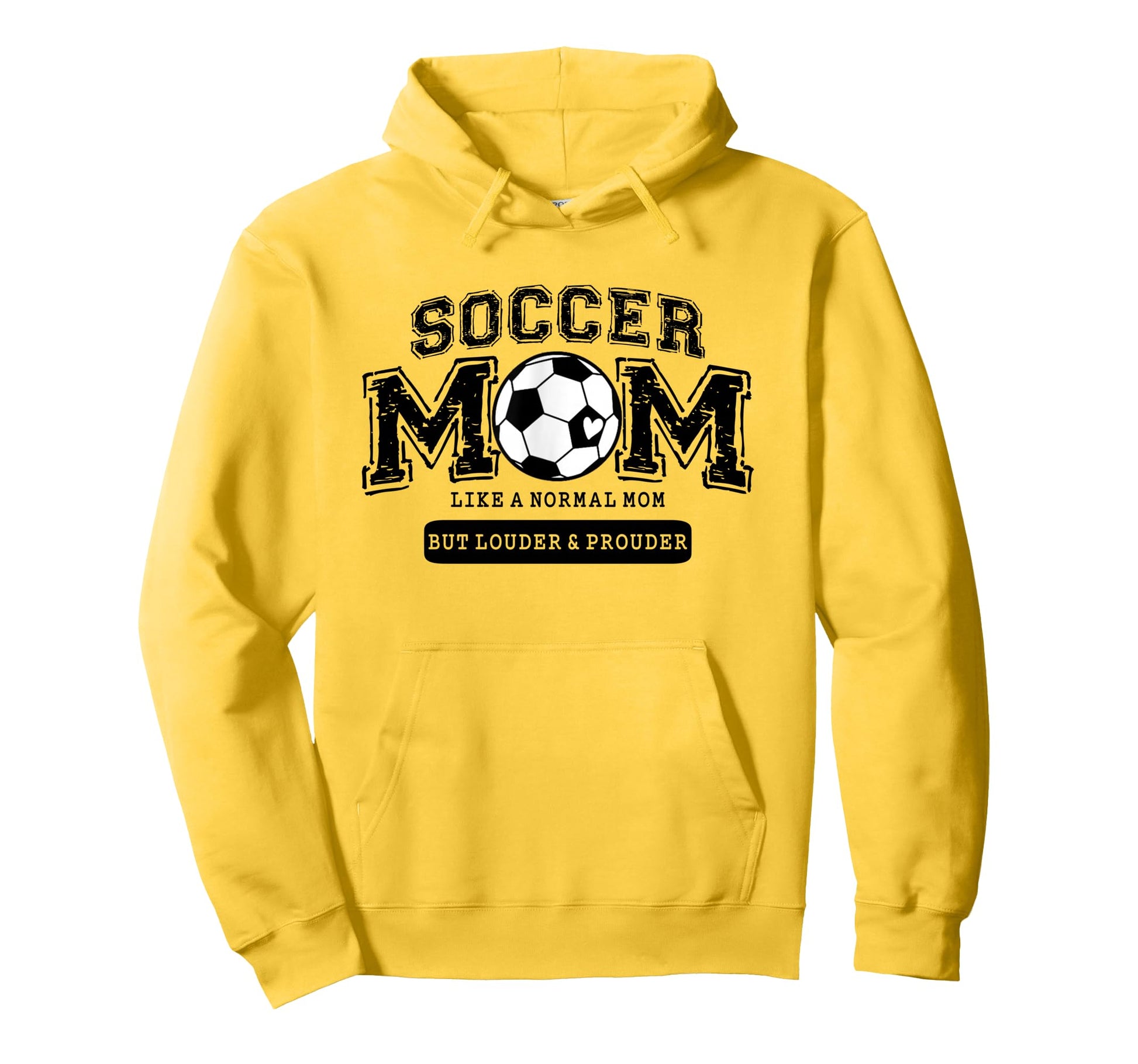 Soccer Mom Like Normal Mom But Louder Hoodie - Graphic Print for Adults - T-Shirt, Sweatshirt, Hoodie