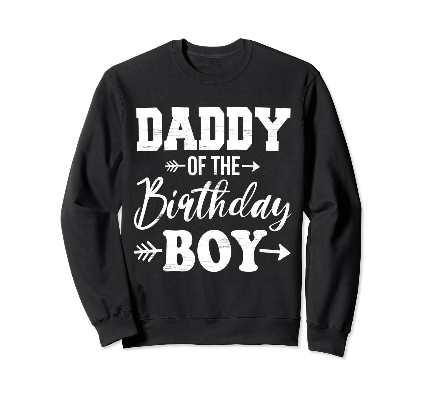 Daddy Birthday Son Dad Matching Sweatshirt - Minimalist Print for Adults - T-Shirt, Sweatshirt, Hoodie