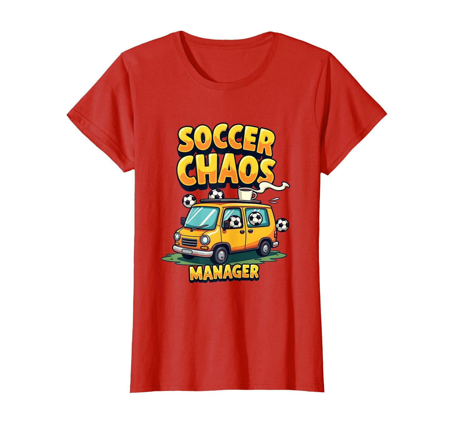 Soccer Chaos Manager Funny Soccer Mom T-Shirt - Trendy Graphic for Adults - T-Shirt, Sweatshirt, Hoodie