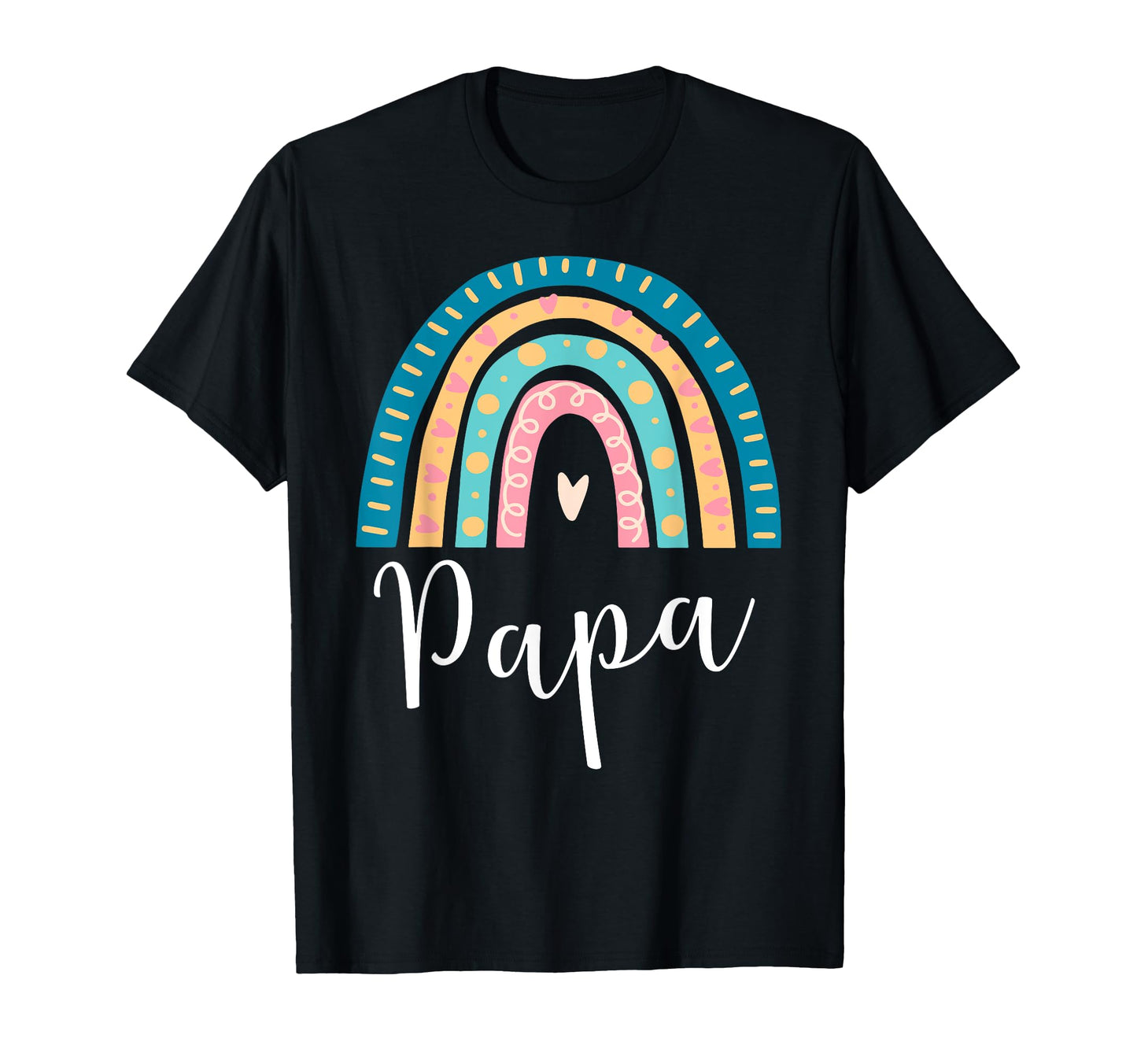 Papa Rainbow Gifts Dad Family T-Shirt - Casual Everyday Wear Men Women - T-Shirt, Sweatshirt, Hoodie