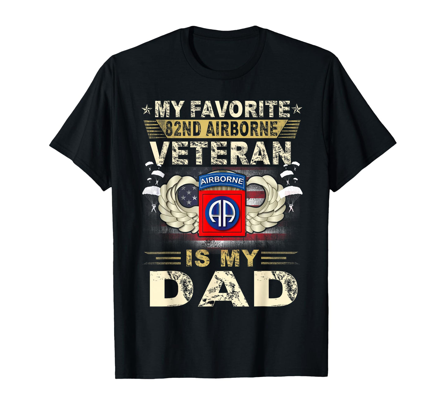 Veterans Day My Favorite 82Nd Airborne T-Shirt - Trendy Graphic for Adults - T-Shirt, Sweatshirt, Hoodie