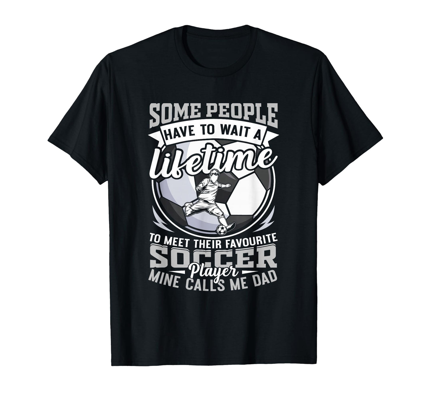 Soccer Dad My Favorite Player Calls Me T-Shirt - Unique Graphic Men Women - T-Shirt, Sweatshirt, Hoodie