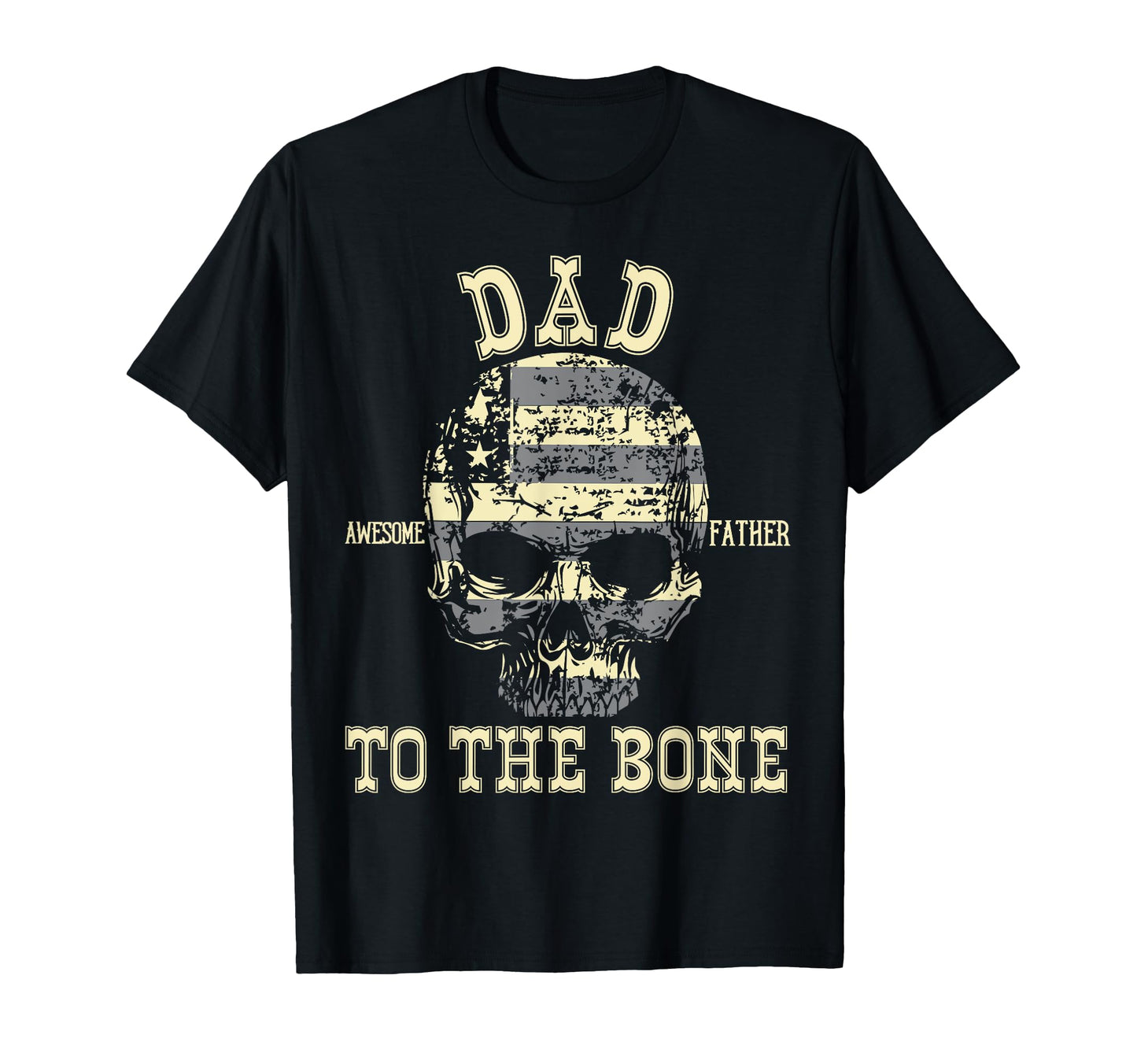 Dad To Bone Funny Awesome Fathers Day T-Shirt - Trendy Graphic for Adults - T-Shirt, Sweatshirt, Hoodie