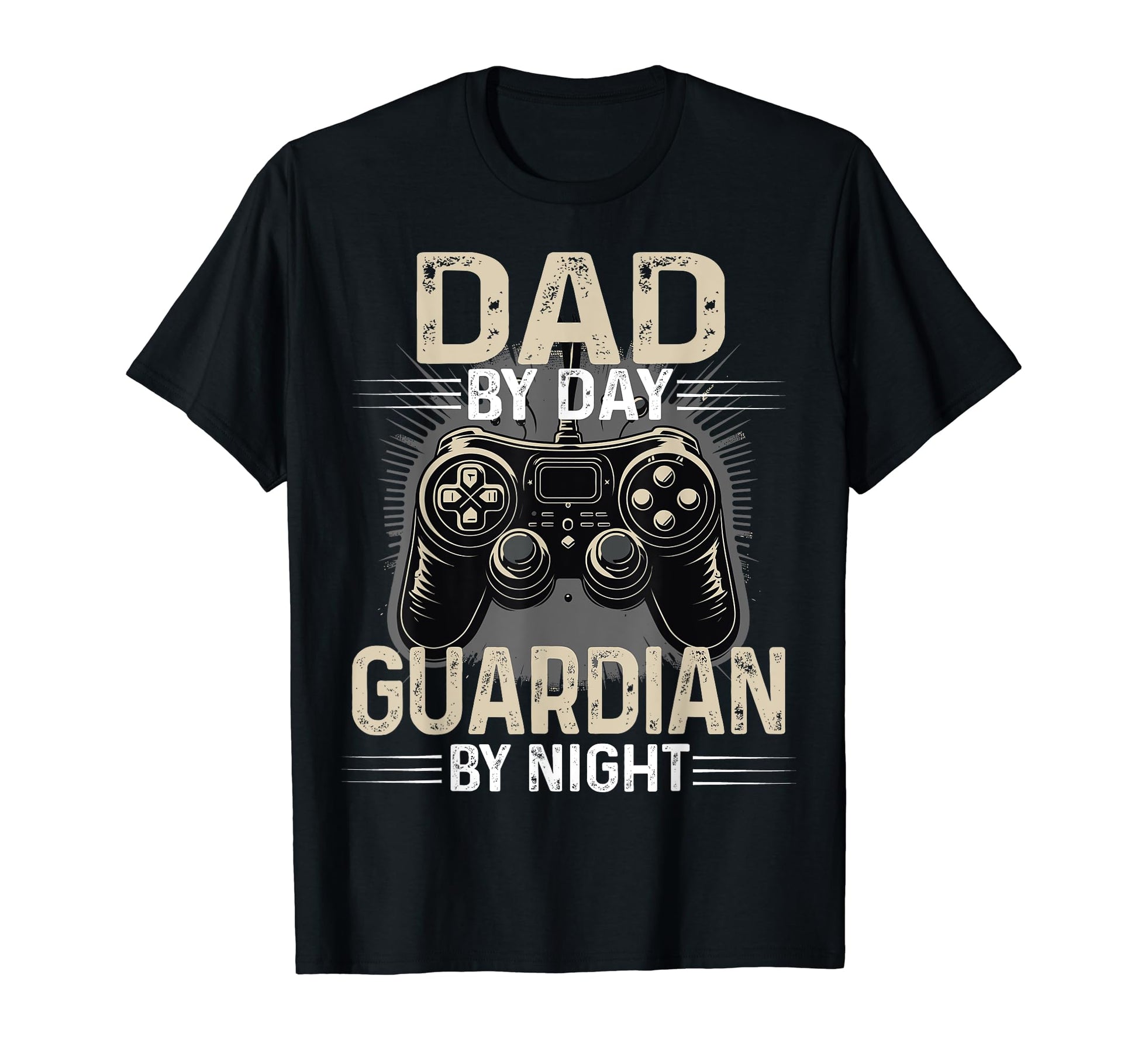Dad Day Guardian Night Funny Gamer T-Shirt - Streetwear Style for Adults - T-Shirt, Sweatshirt, Hoodie