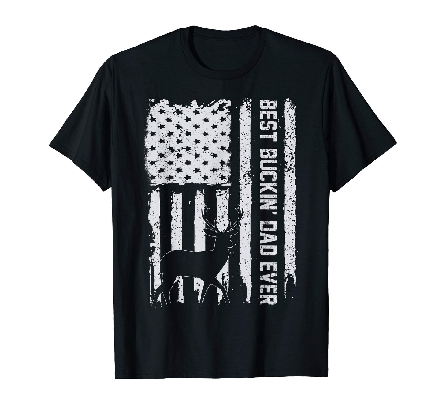 Mens Best Bucking Dad Ever Deer Hunters T-Shirt - Graphic Print Men Women - T-Shirt, Sweatshirt, Hoodie
