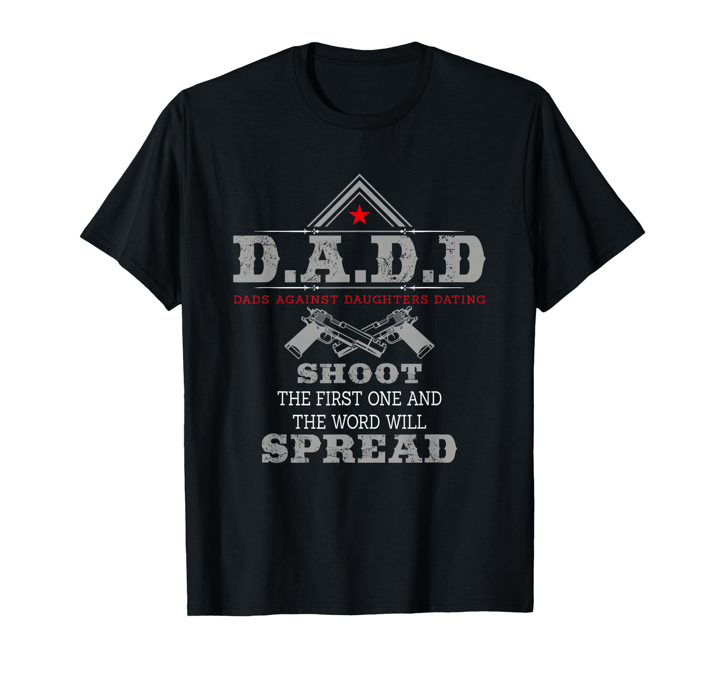 D D D Dads Against Daughters Dating T-Shirt - Minimalist Print for Adults - T-Shirt, Sweatshirt, Hoodie