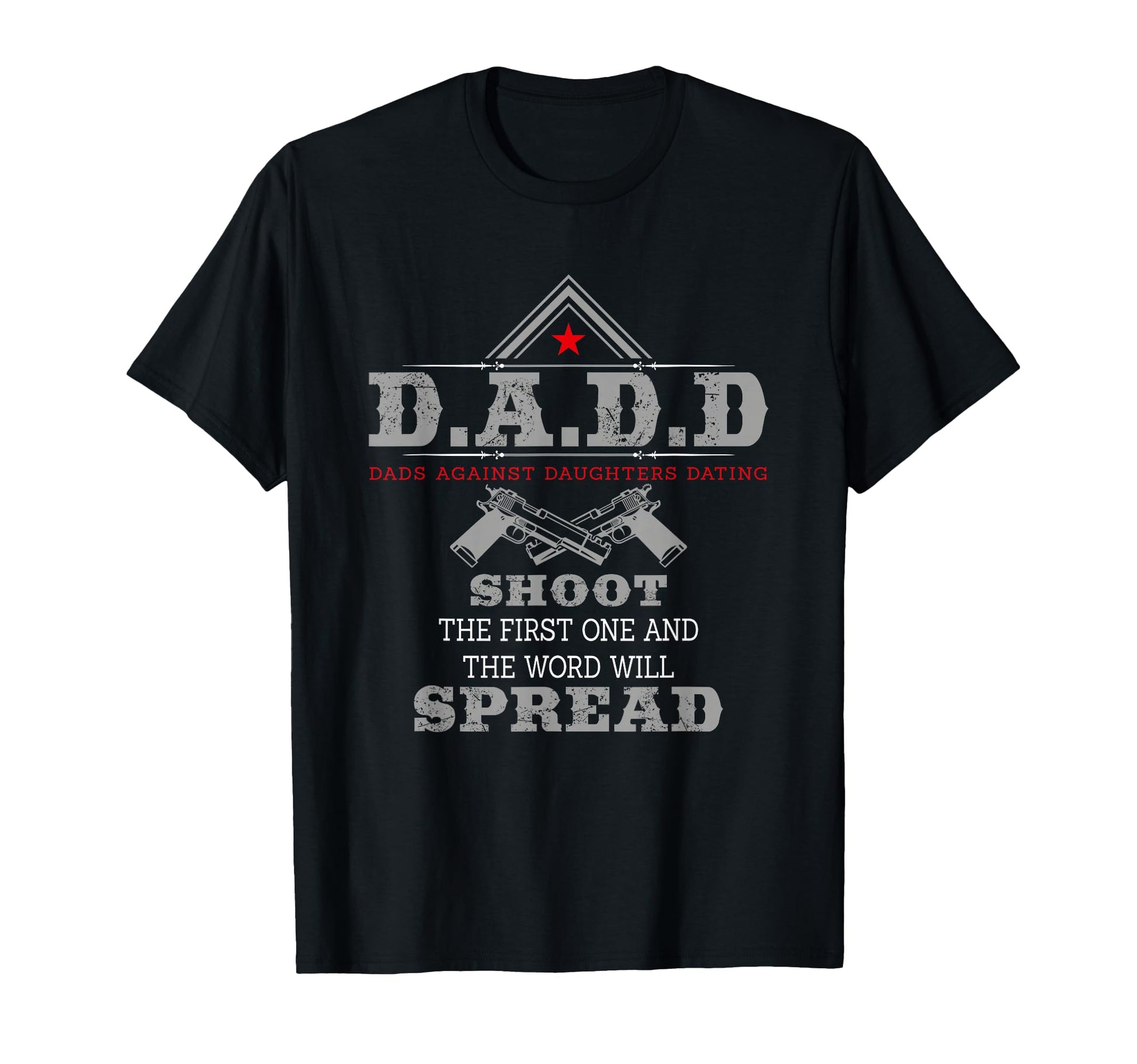 D D D Dads Against Daughters Dating T-Shirt - Minimalist Print for Adults - T-Shirt, Sweatshirt, Hoodie