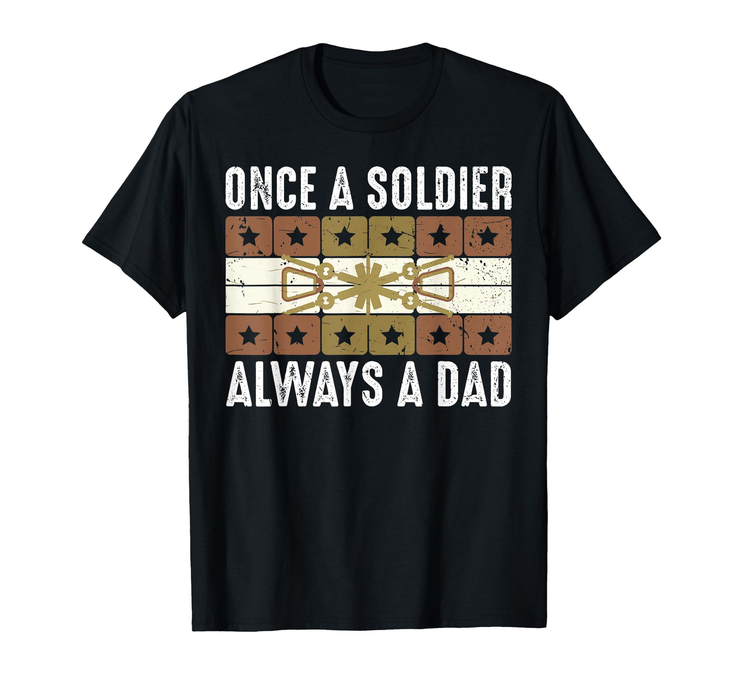 Once Soldier Always Dad Veteran Dad T-Shirt - Streetwear Style Men Women - T-Shirt, Sweatshirt, Hoodie