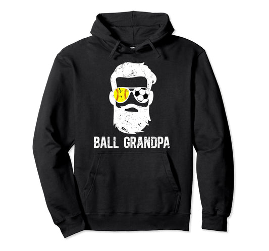 Ball Grandpa Proud Soccer Softball Grandpa Hoodie - Graphic Print Unisex - T-Shirt, Sweatshirt, Hoodie