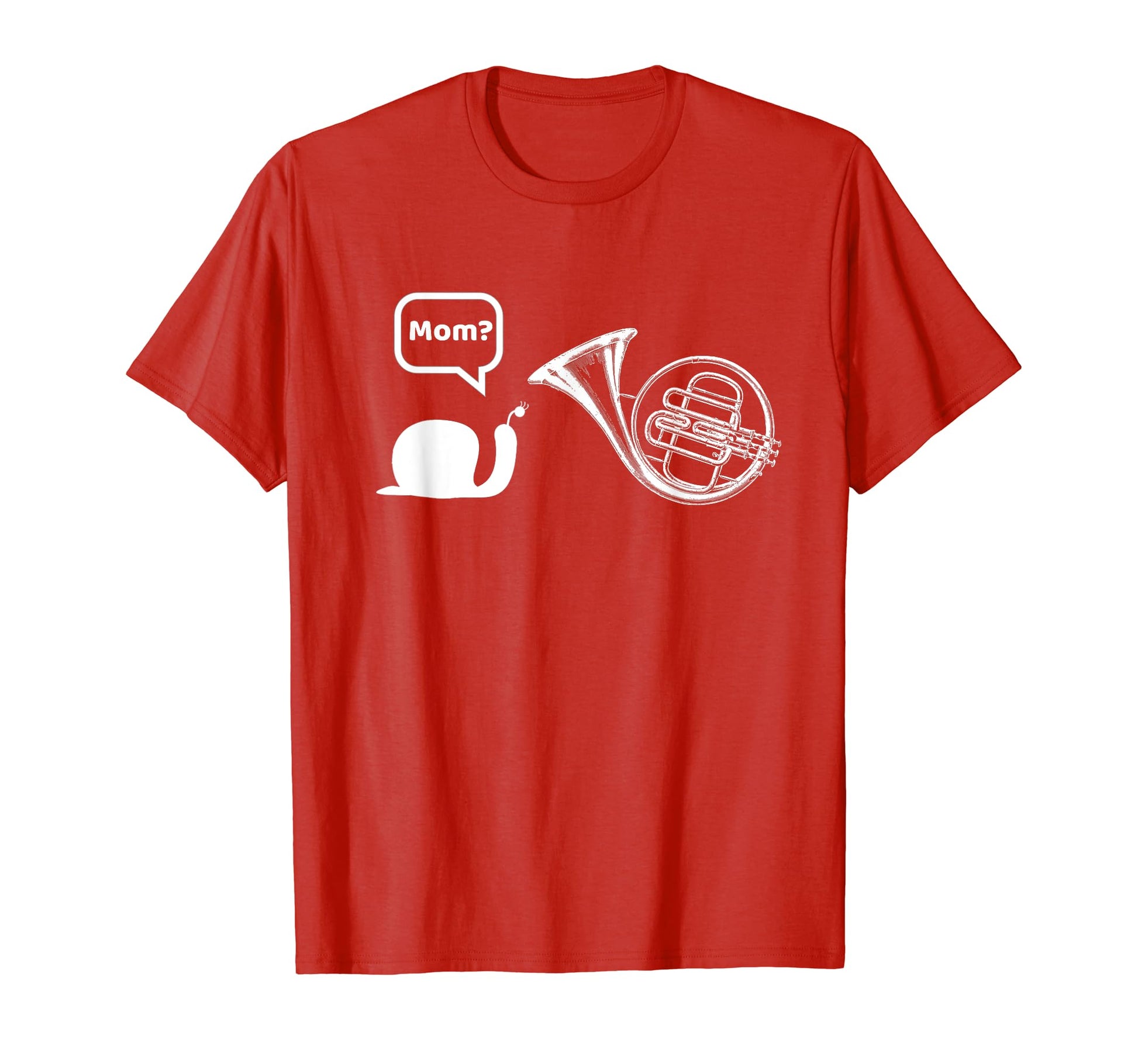 French Horn Snail Meme Mom Joke Brass T-Shirt - Trendy Graphic Unisex - T-Shirt, Sweatshirt, Hoodie