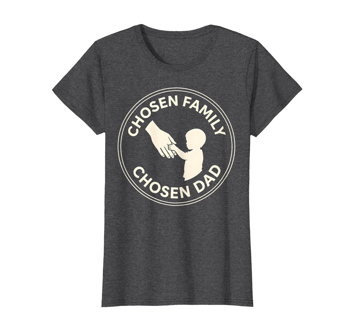 Chosen Family Chosen Dad Bonus Dad Gift T-Shirt - Graphic Print for Adults - T-Shirt, Sweatshirt, Hoodie
